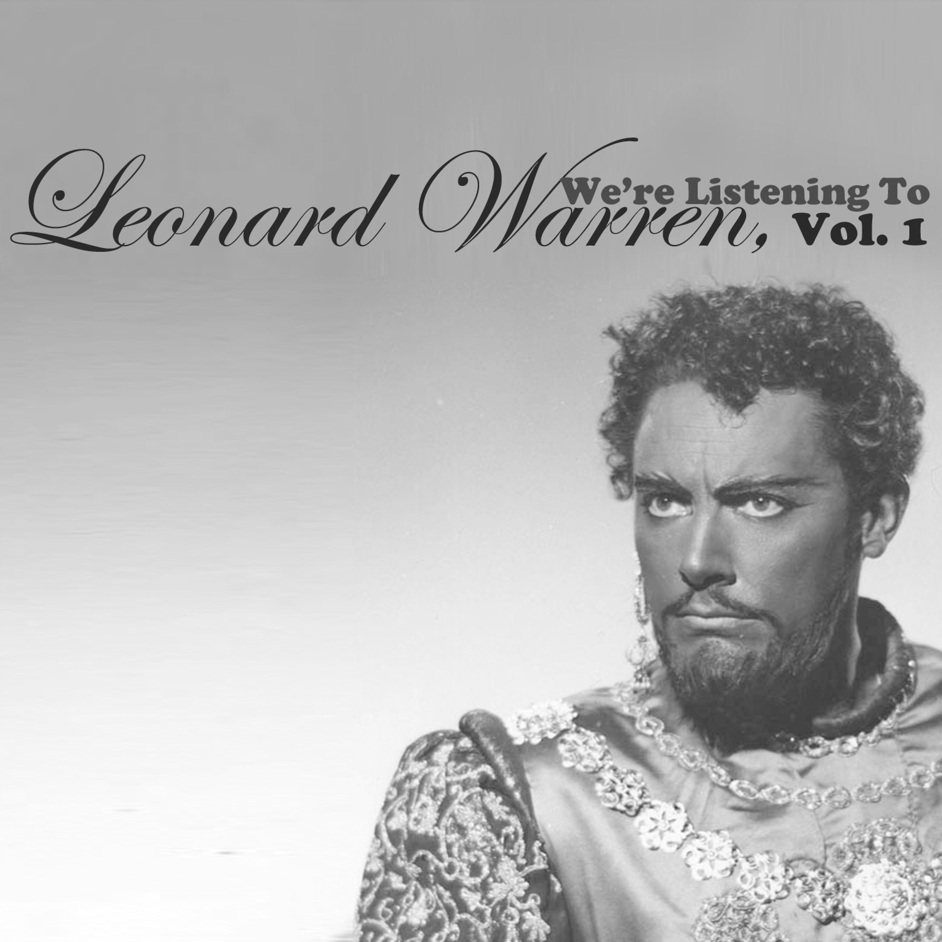 Постер альбома We're Listening to Leonard Warren, Vol. 1