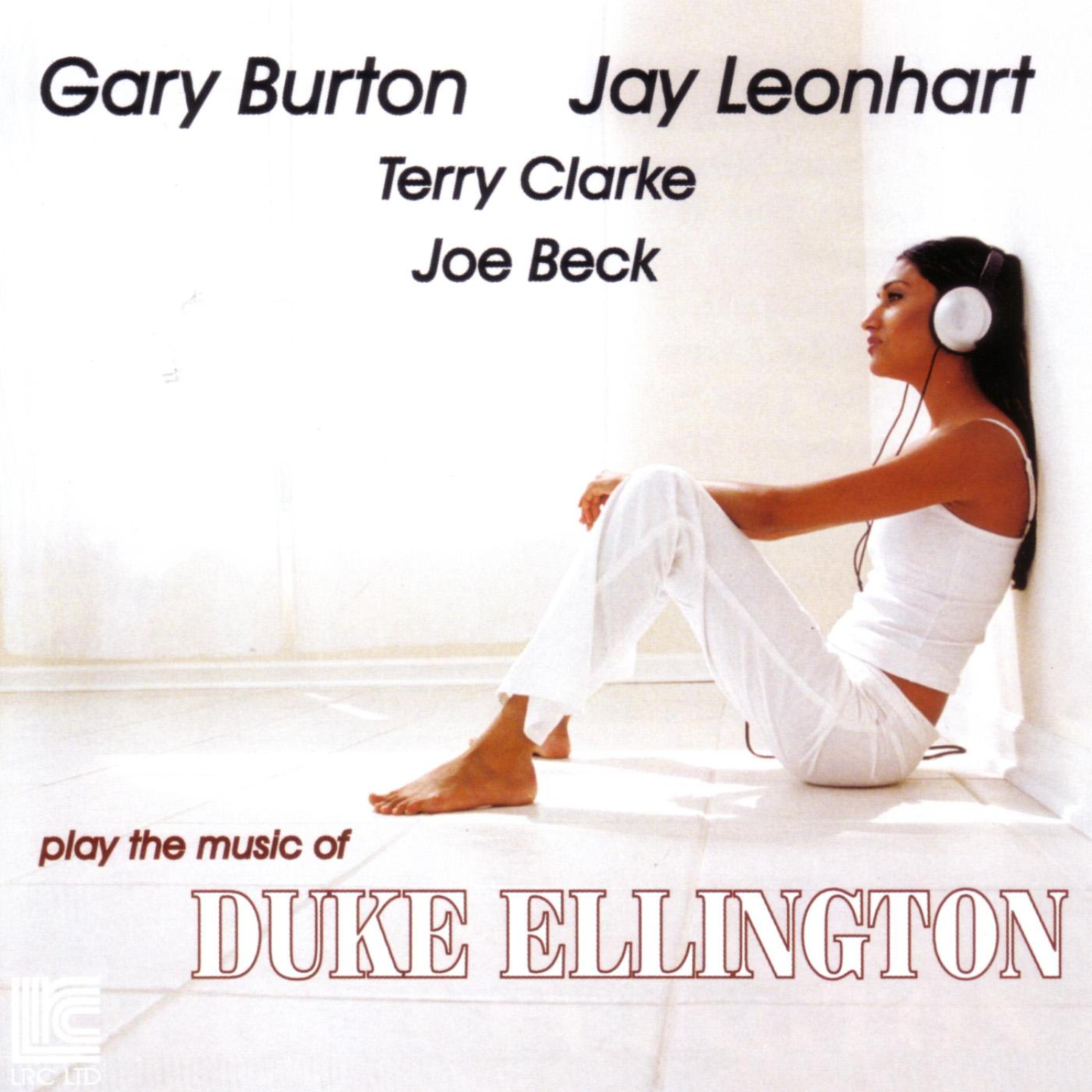 Постер альбома Burton, Leonhart, Clarke, Beck Play The Music Of Duke Ellington