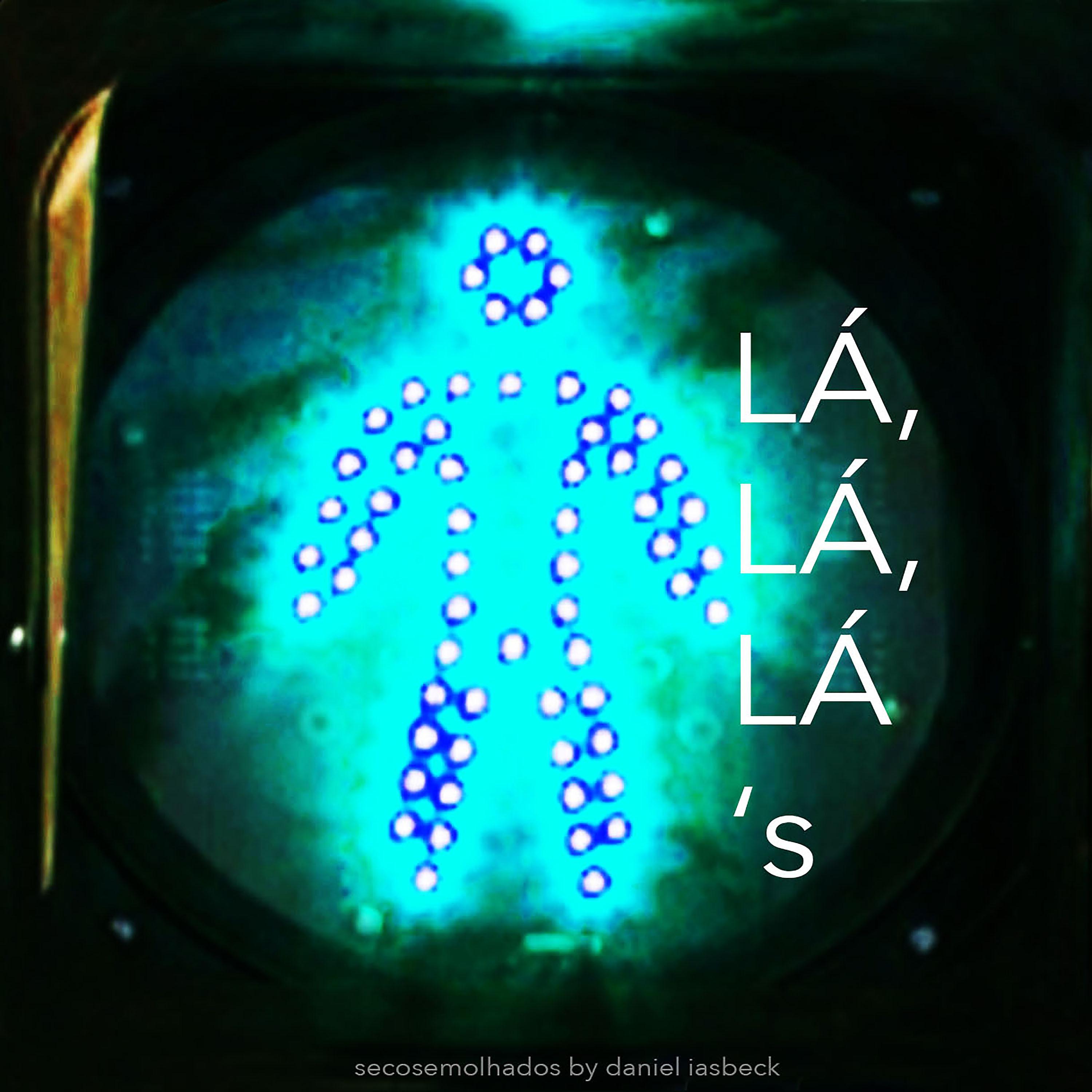Постер альбома Lá, Lá, Lá S