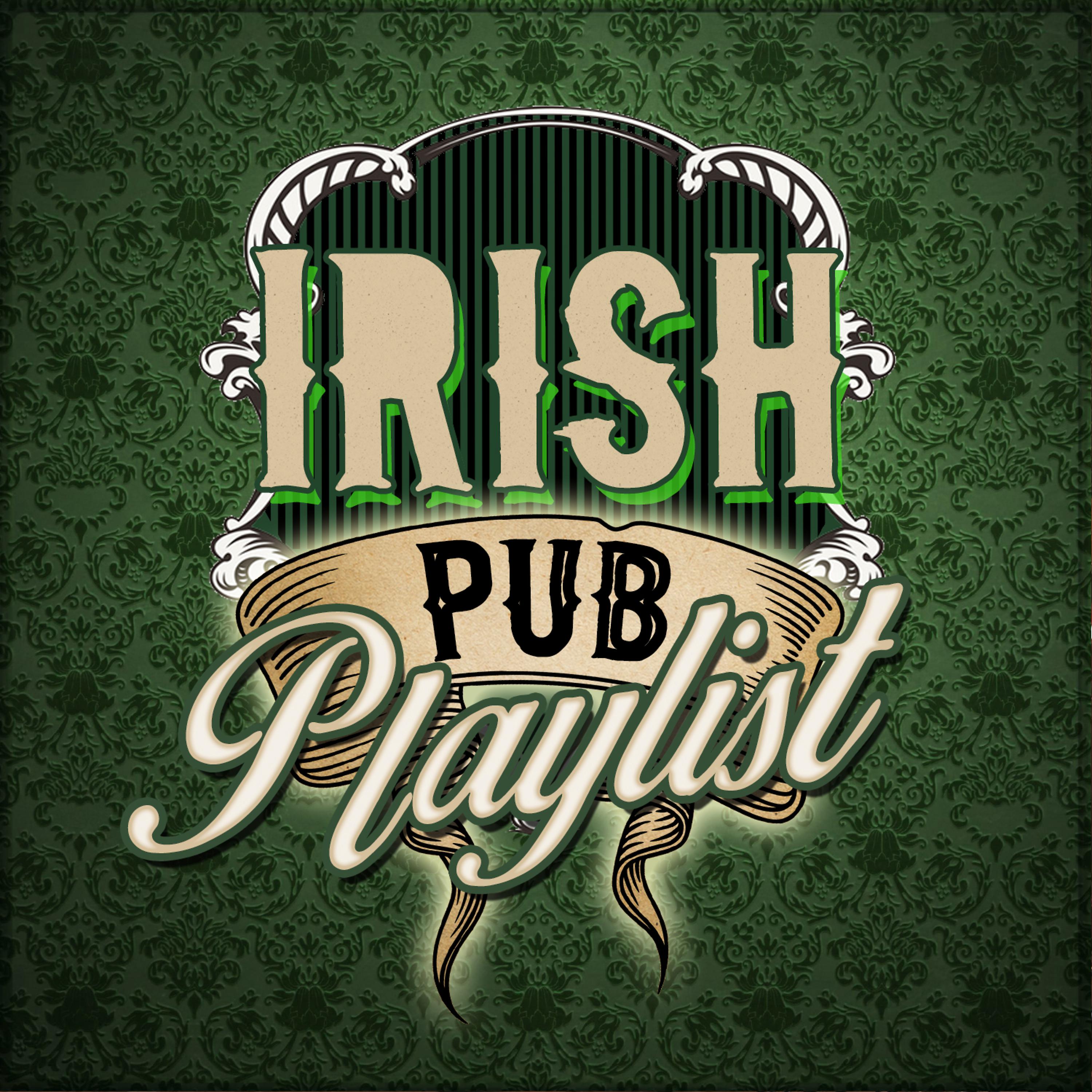 Постер альбома Irish Pub Playlist