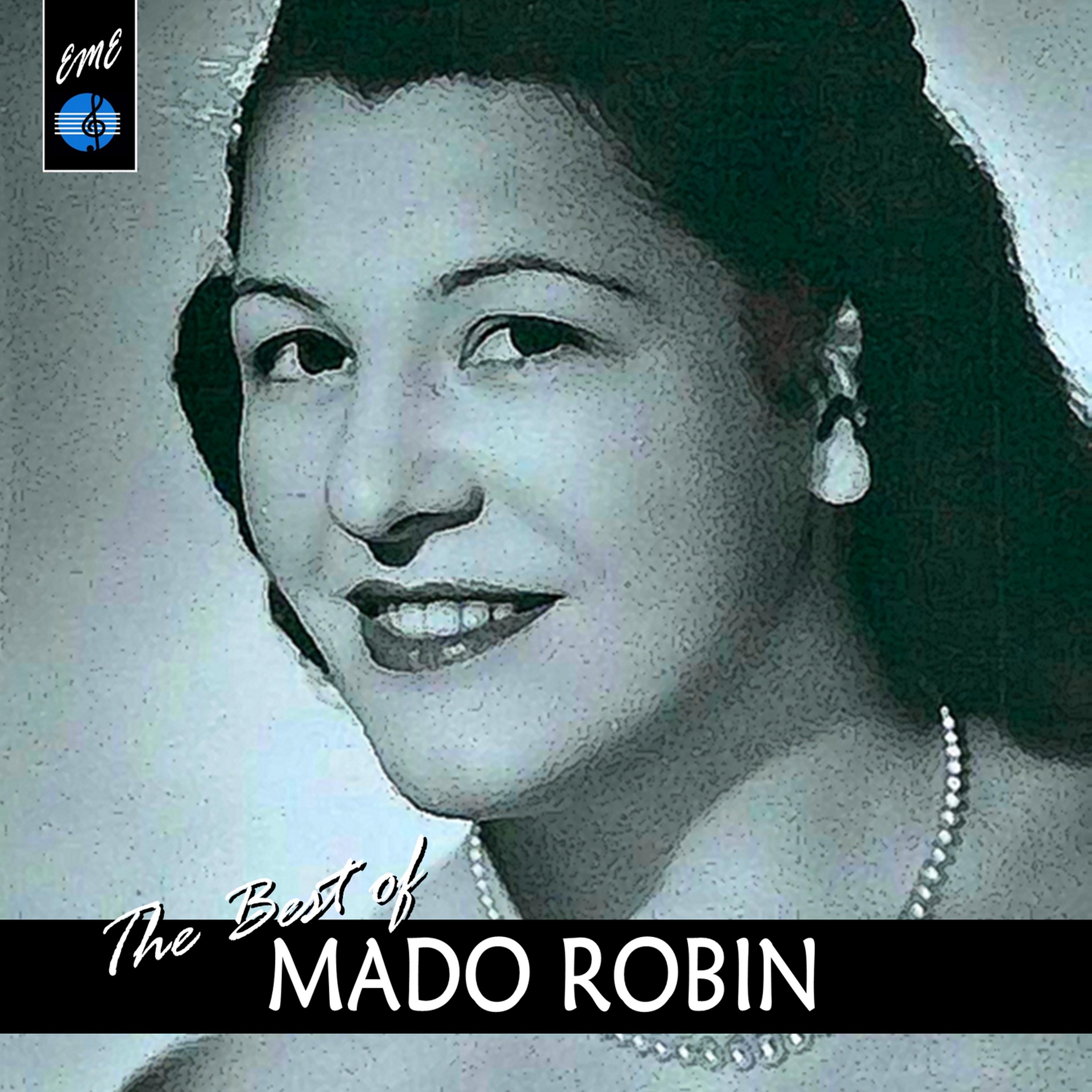 Mado Robin - Ah! Vouse dirai-je Maman