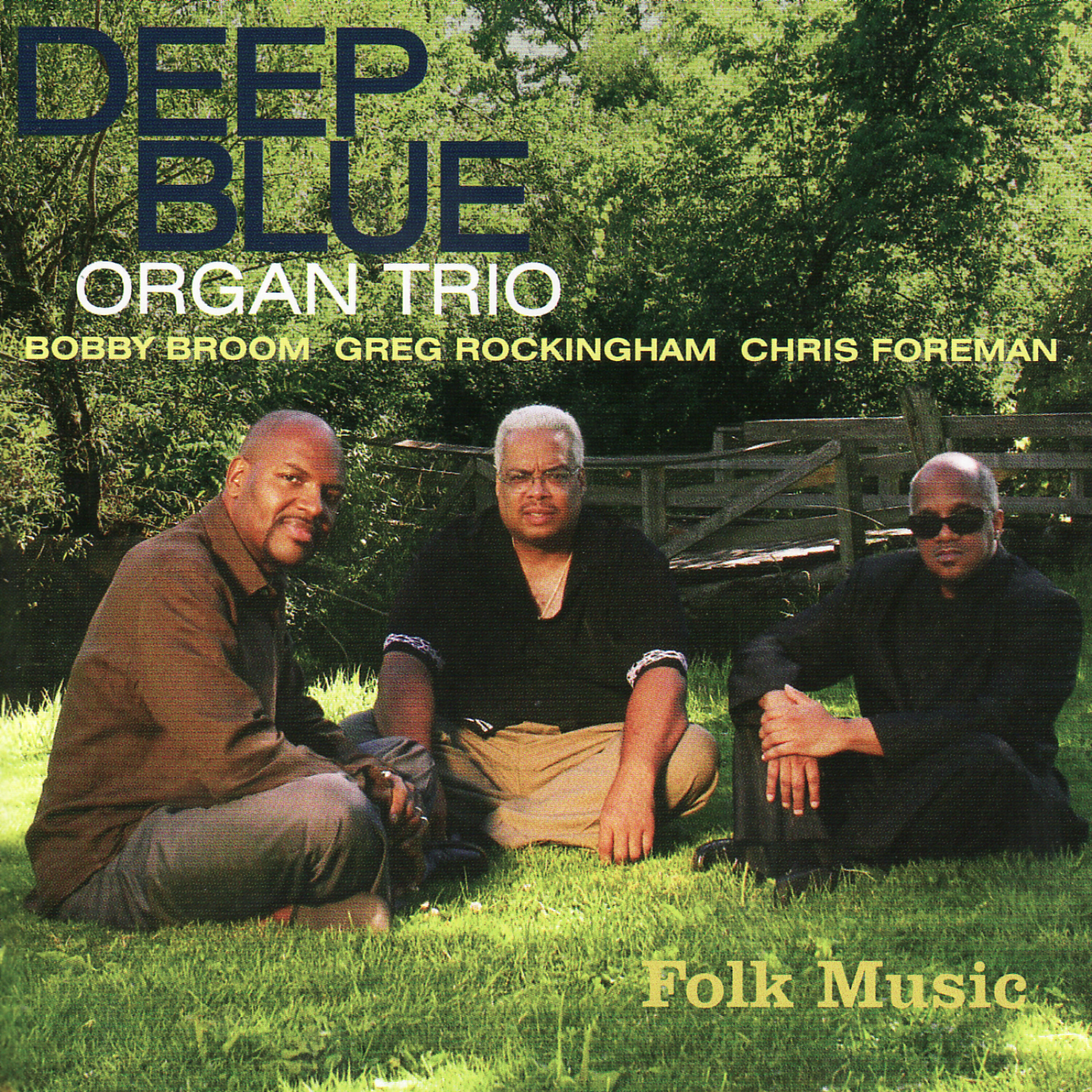 Deep Blue Organ Trio - A Deeper Blue