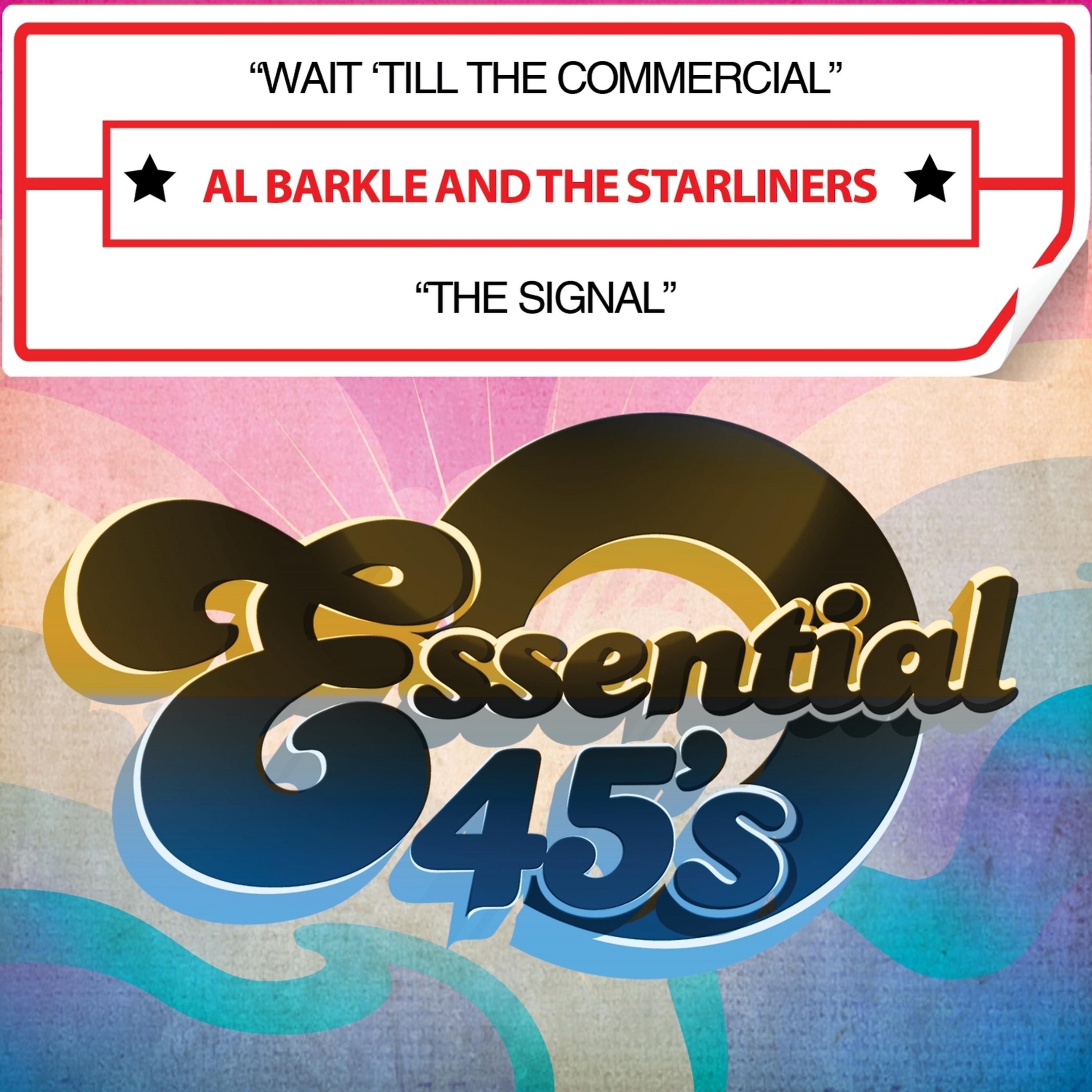 Постер альбома Wait 'Till the Commercial / The Signal (Digital 45)