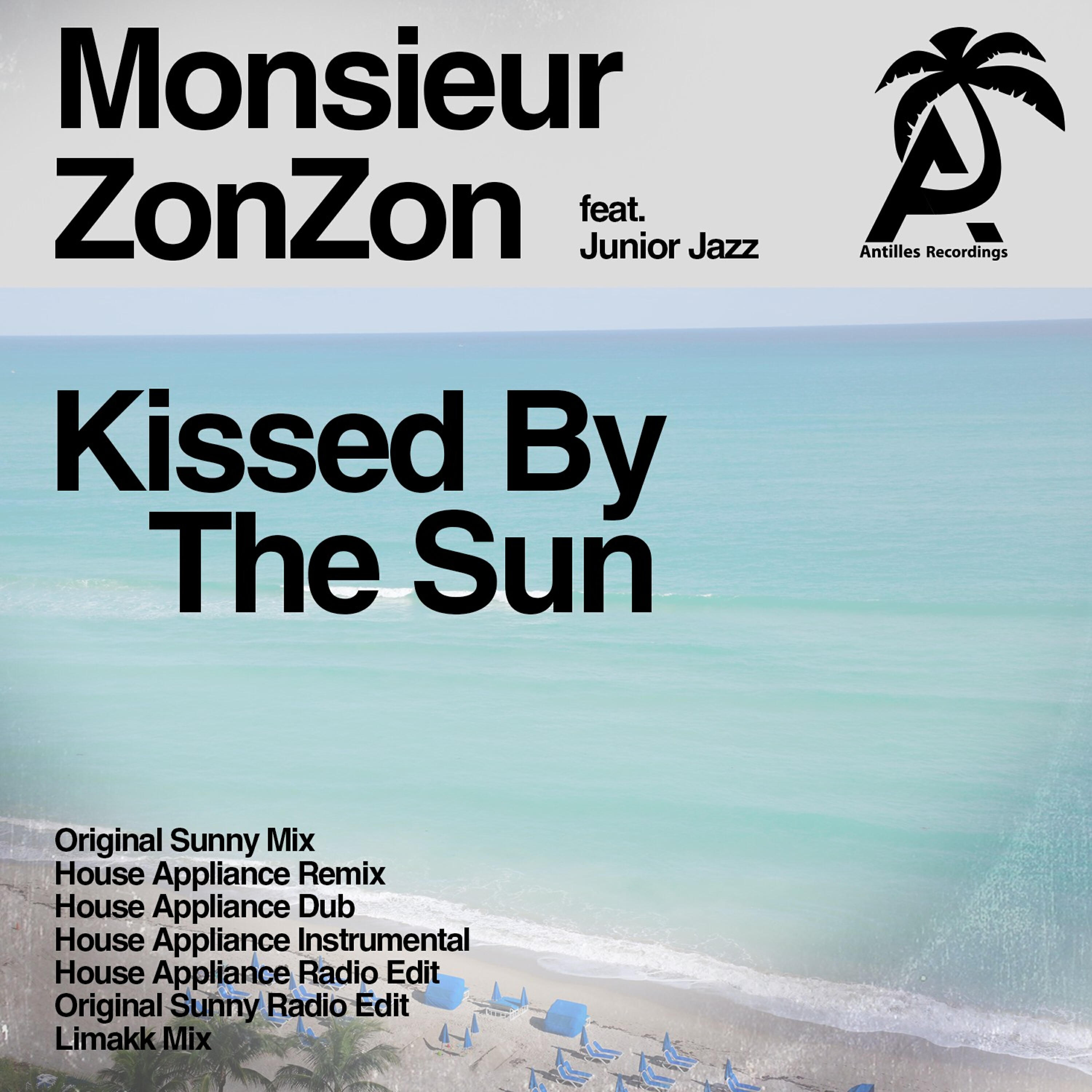 Monsieur ZonZon - Kissed by the Sun (House Appliance Dub)