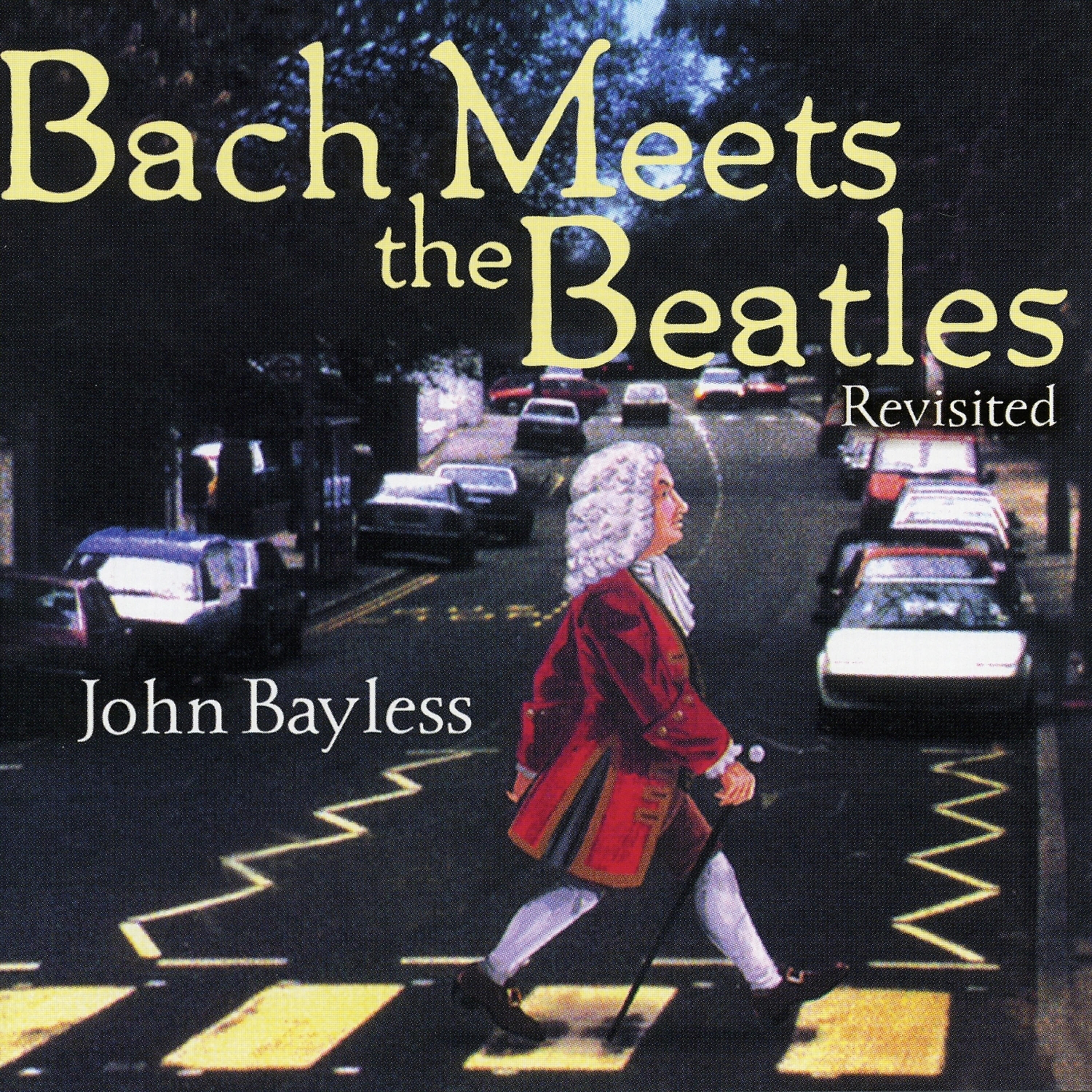 John Bayless - Can't Buy Me Love