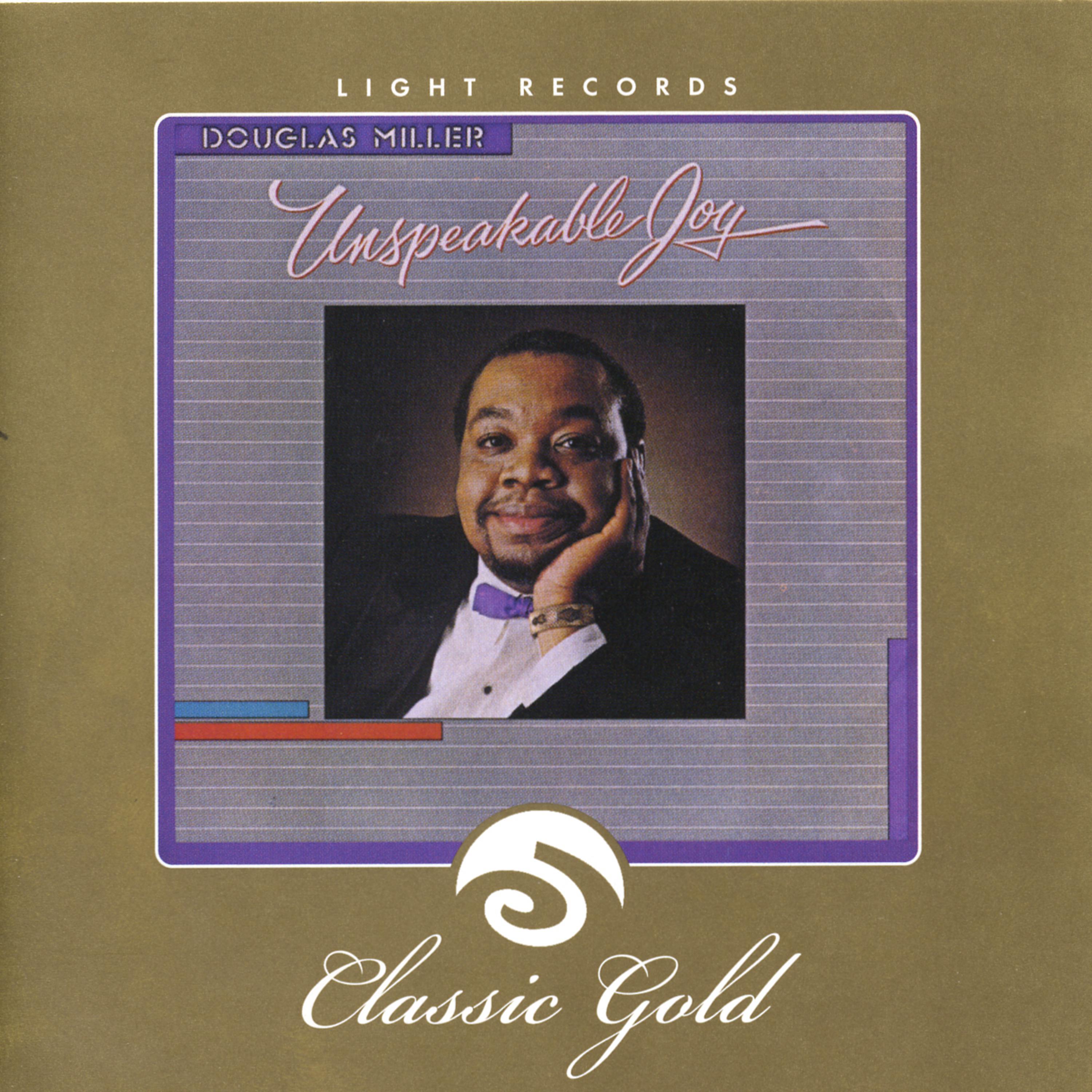 Постер альбома Classic Gold: Unspeakable Joy