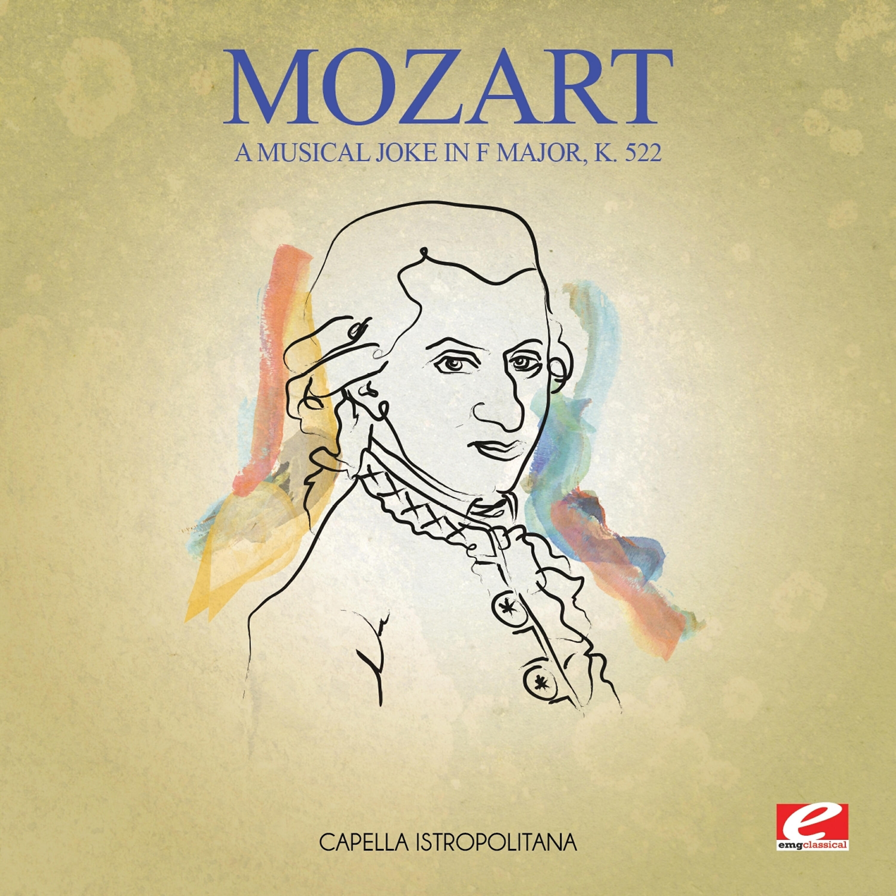 Capella Istropolitana - A Musical Joke in F Major, K. 522: III. Adagio cantabile