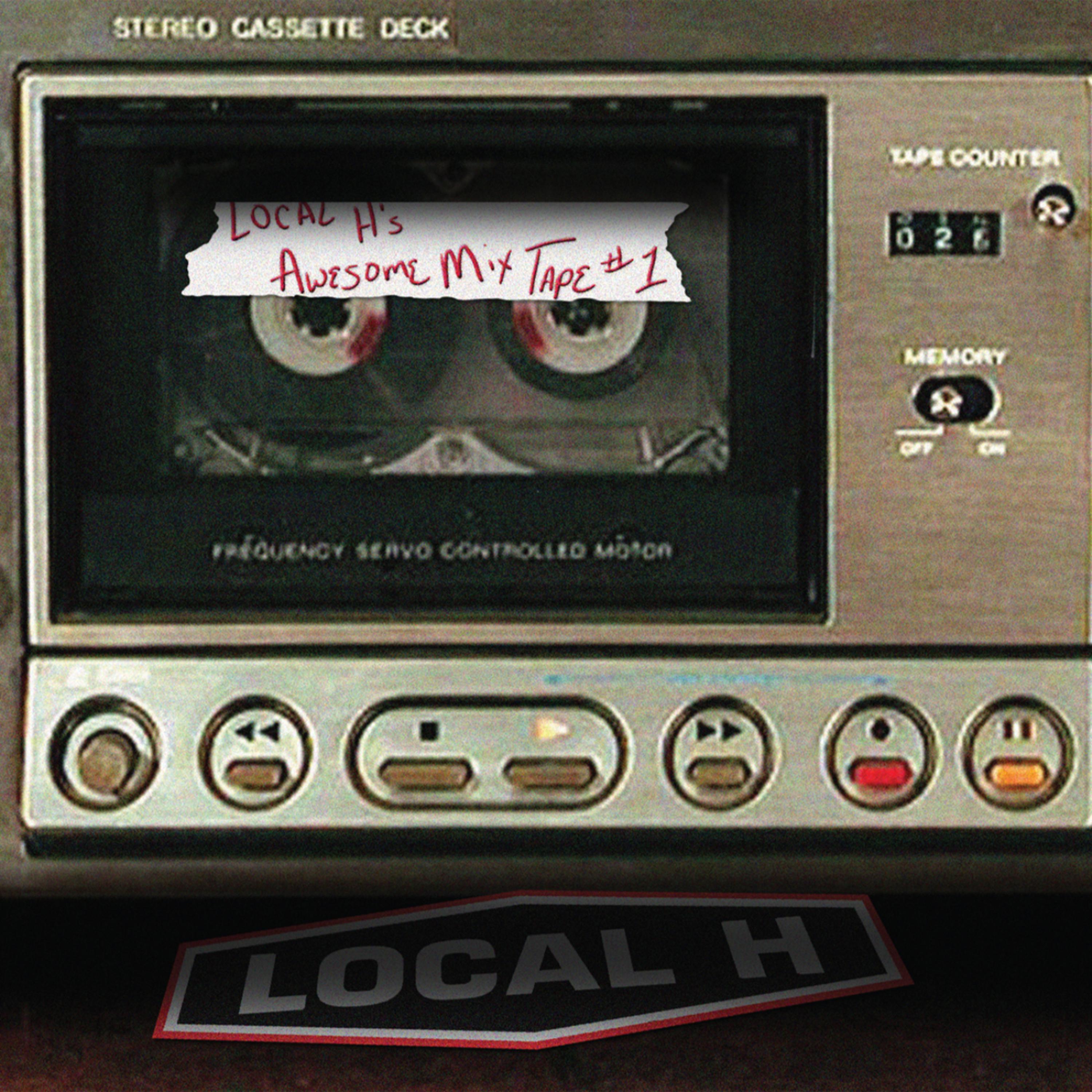 Постер альбома Local H's Awesome Mix Tape #1