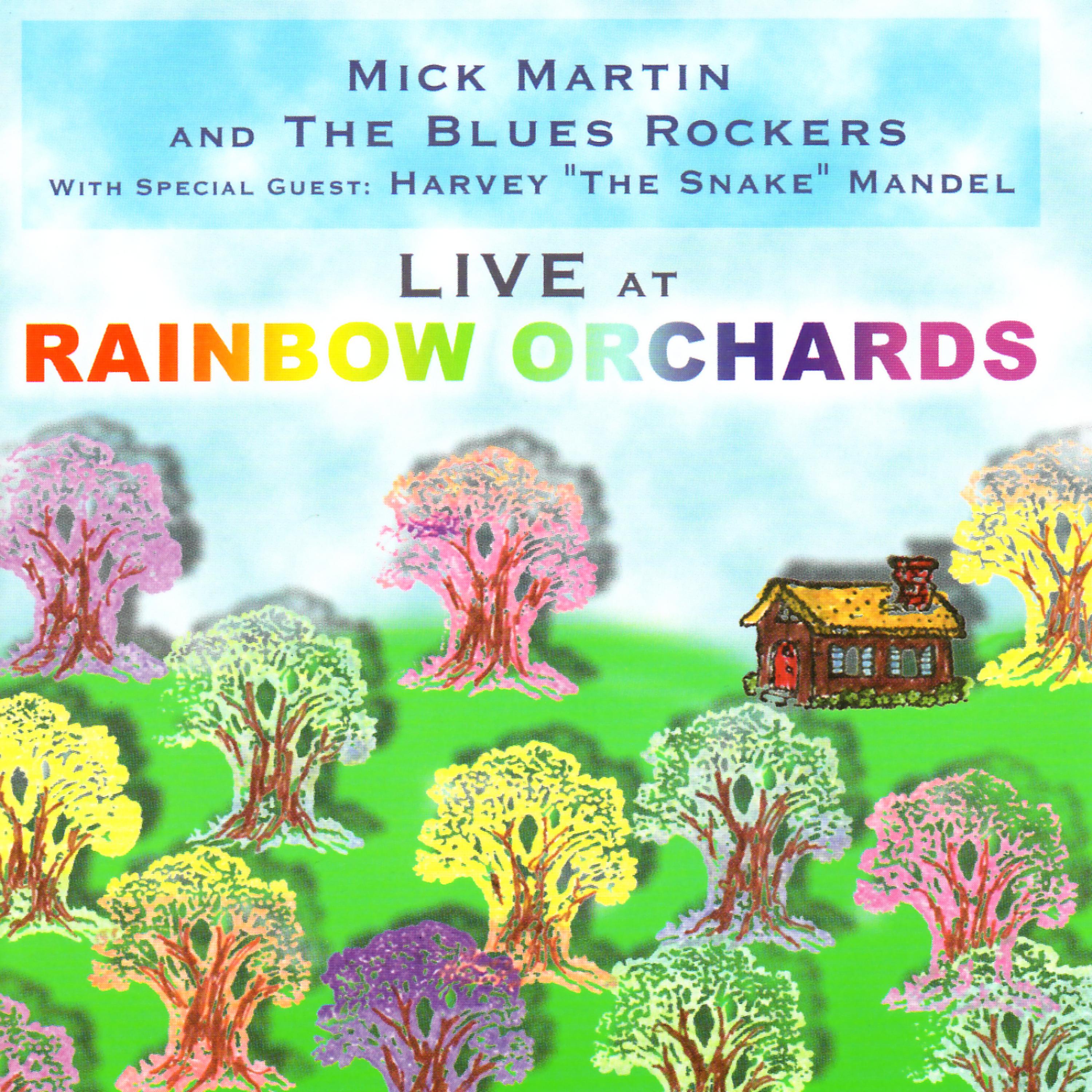 Постер альбома Live At Rainbow Orchards