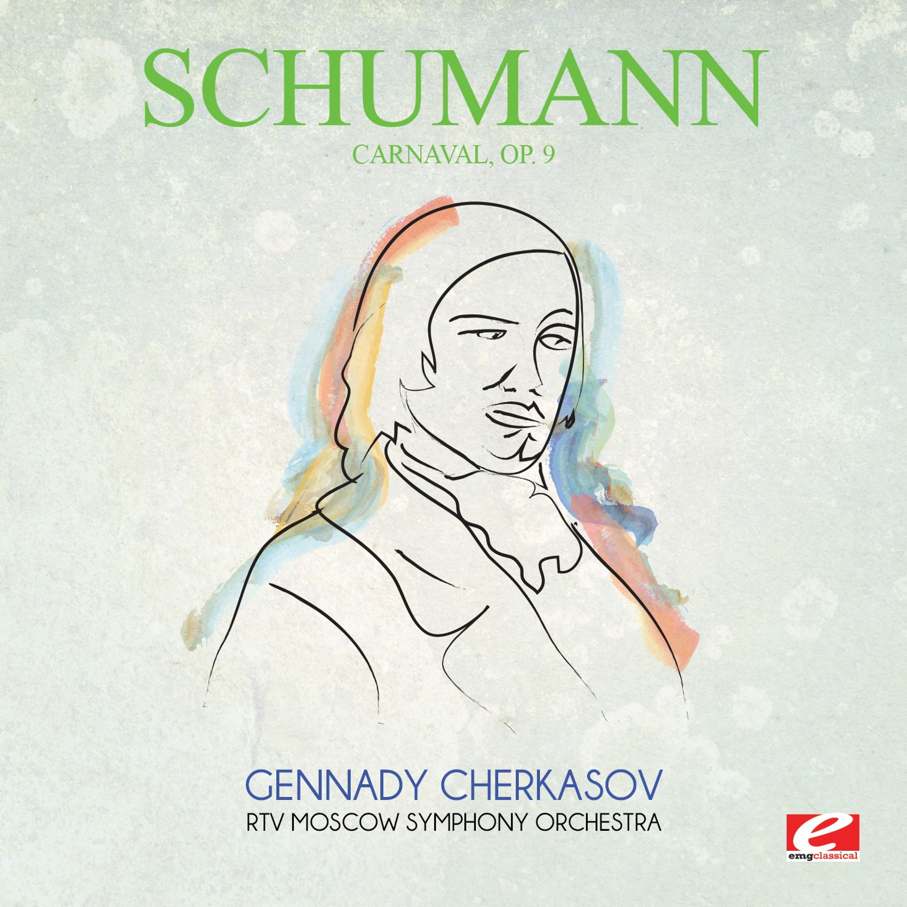 Постер альбома Schumann: Carnaval, Op. 9 (Digitally Remastered)