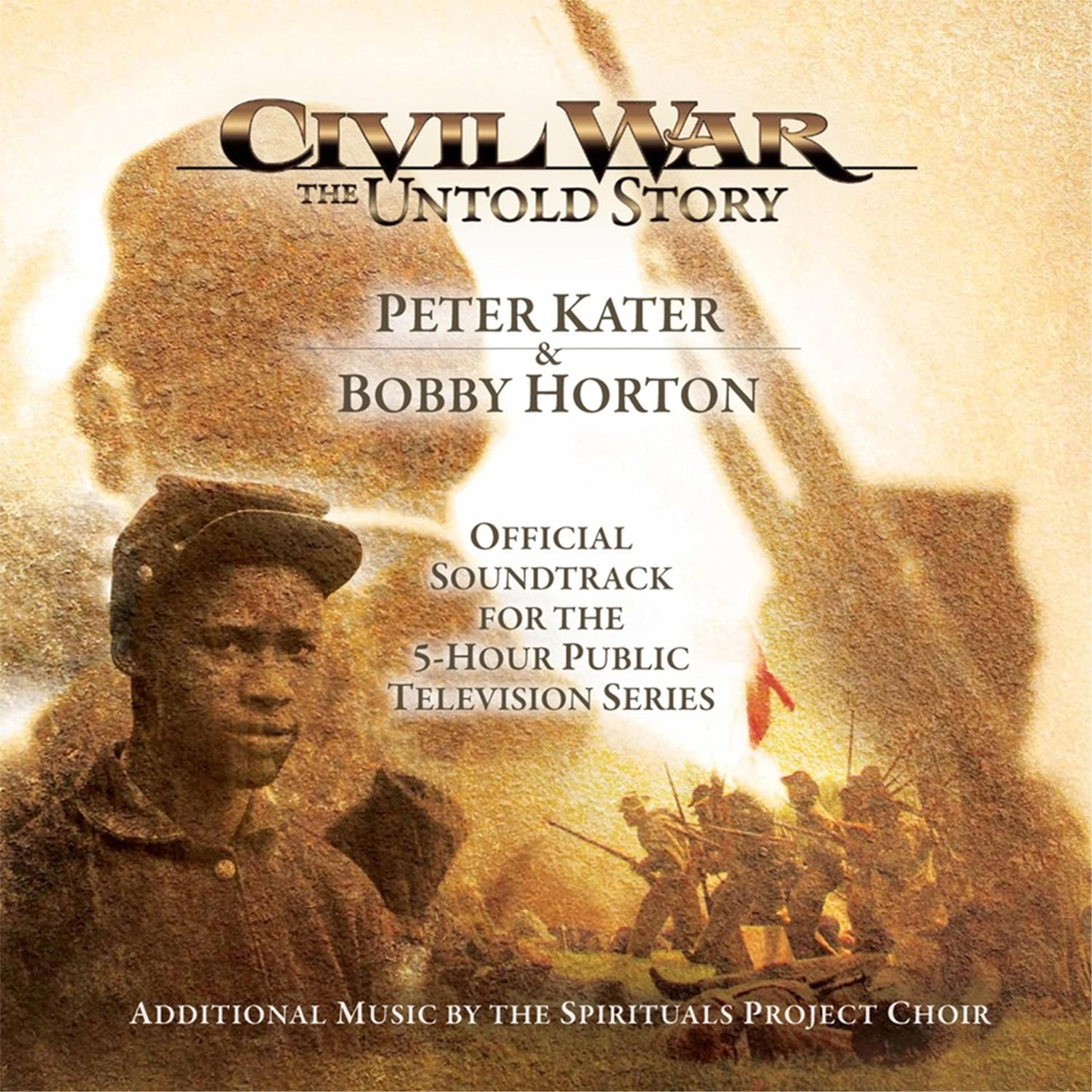 Постер альбома Civil War: The Untold Story