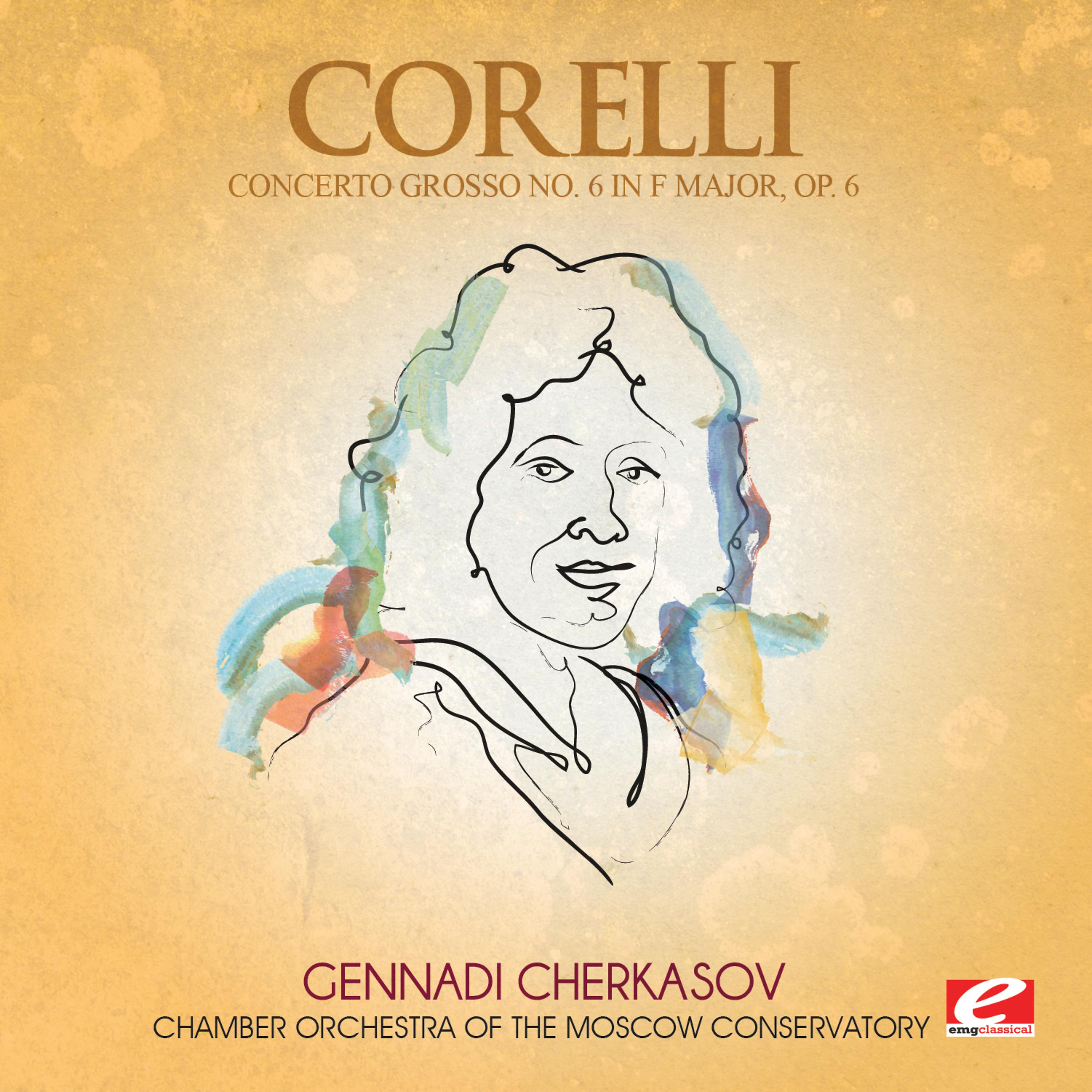 Постер альбома Corelli: Concerto Grosso No. 6 in F Major, Op. 6 (Digitally Remastered)