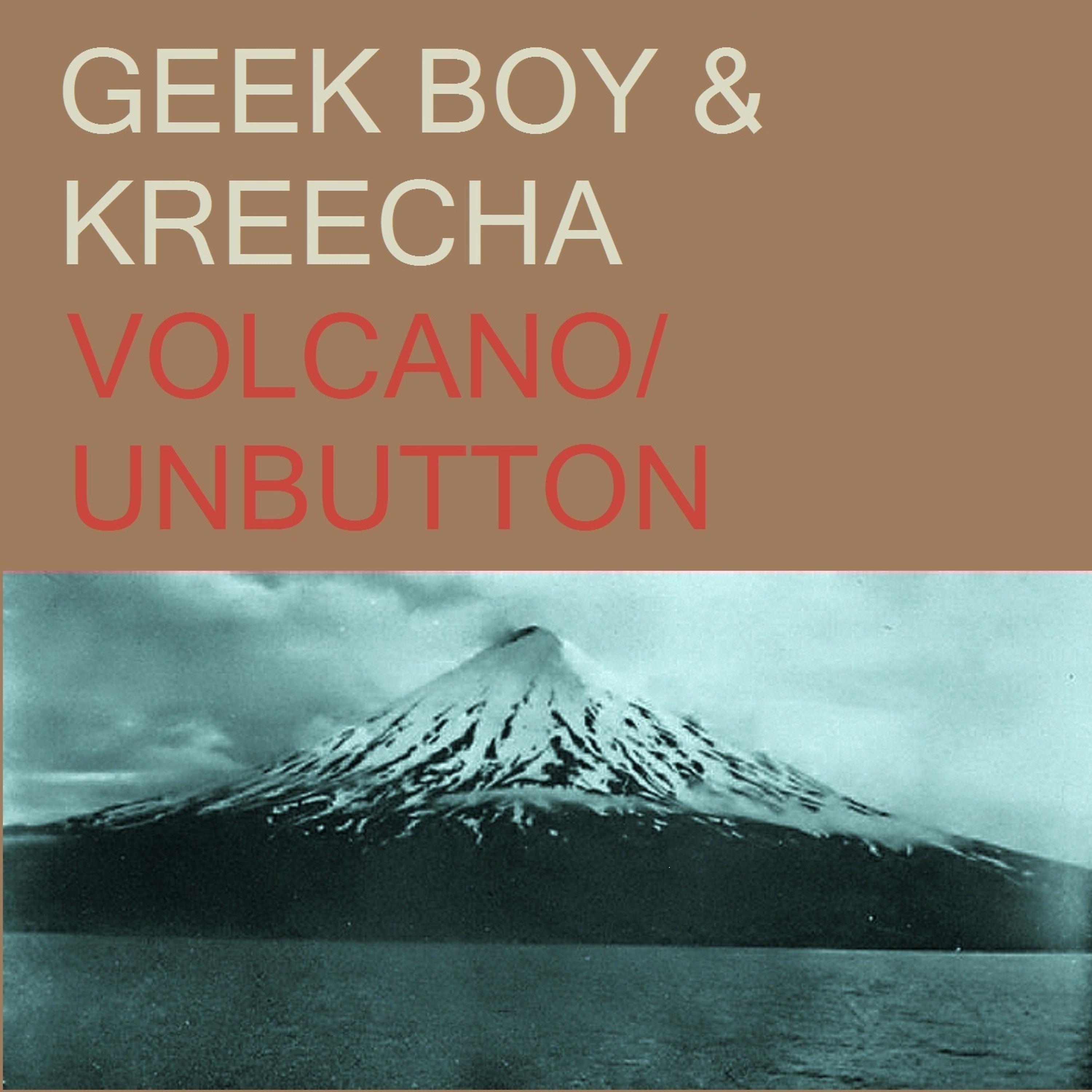 Постер альбома Volcano / Unbutton