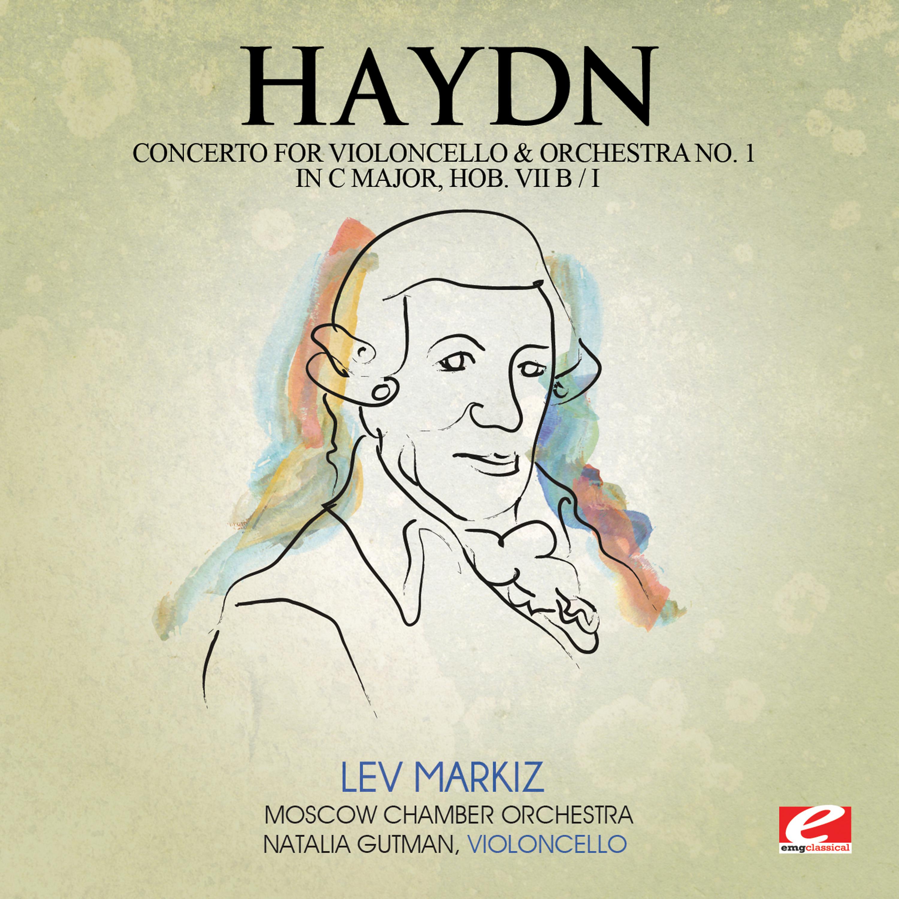 Постер альбома Haydn: Concerto for Violoncello and Orchestra No. 1 in C Major, Hob. VIIb/1 (Digitally Remastered)