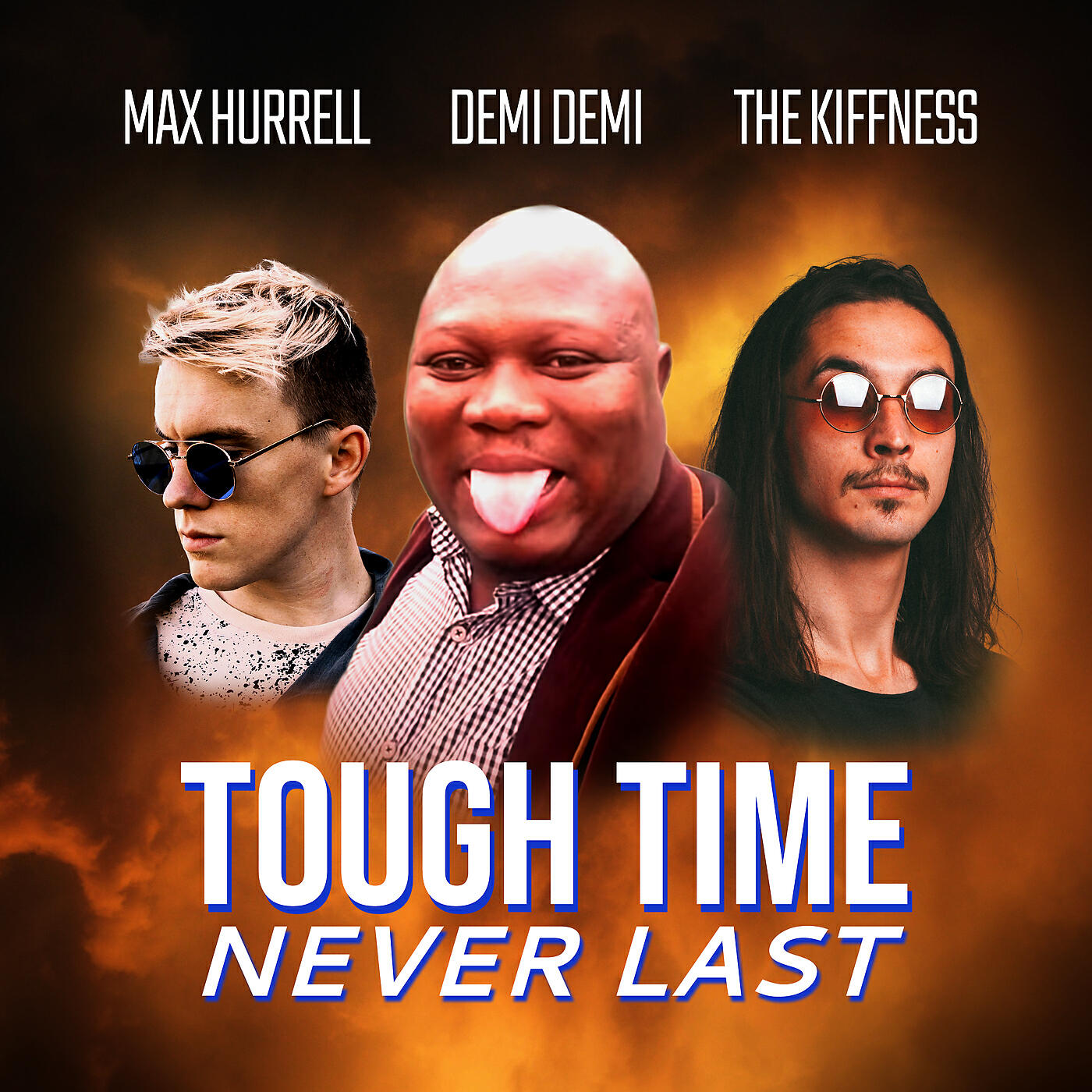 Max Hurrell - Tough Time Never Last