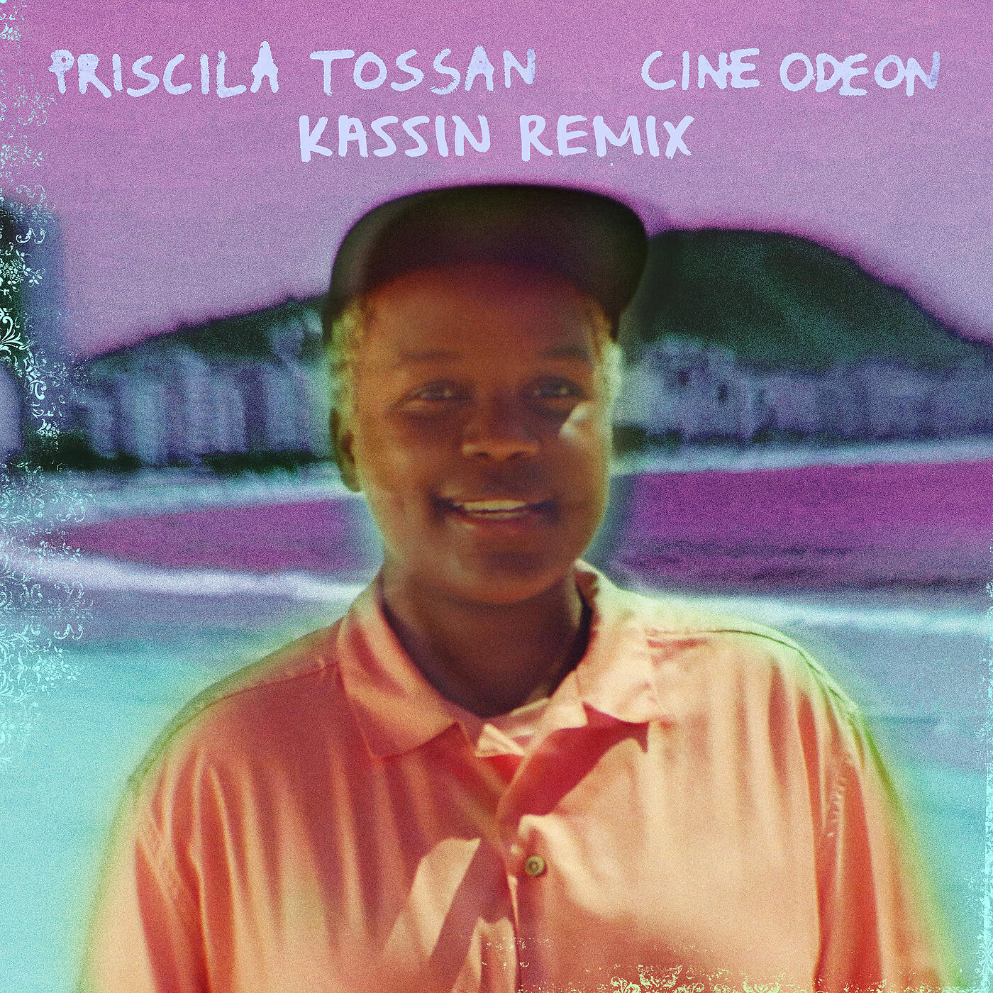 Priscila Tossan - Cine Odeon (Kassin Remix)
