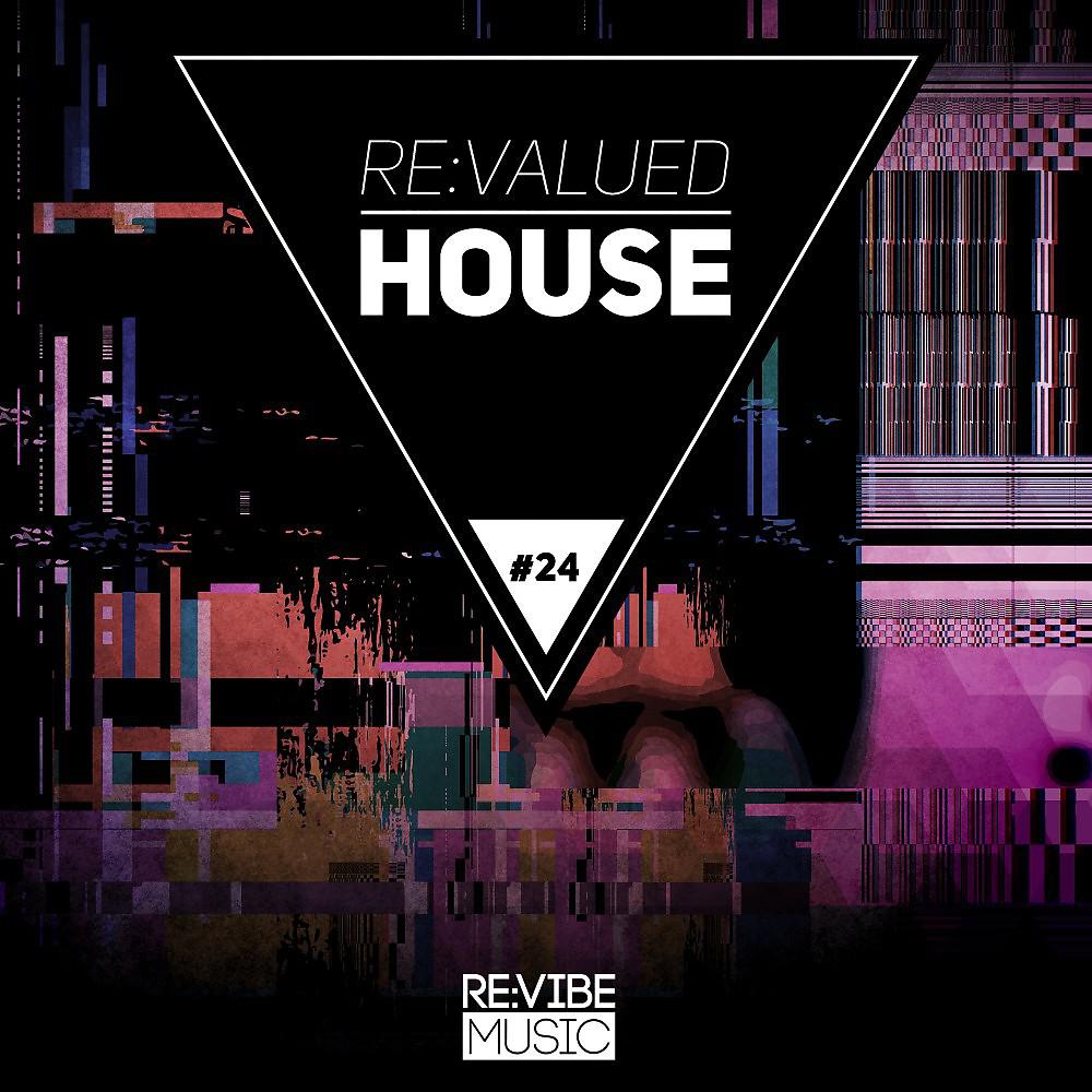 Постер альбома Re:Valued House, Vol. 24