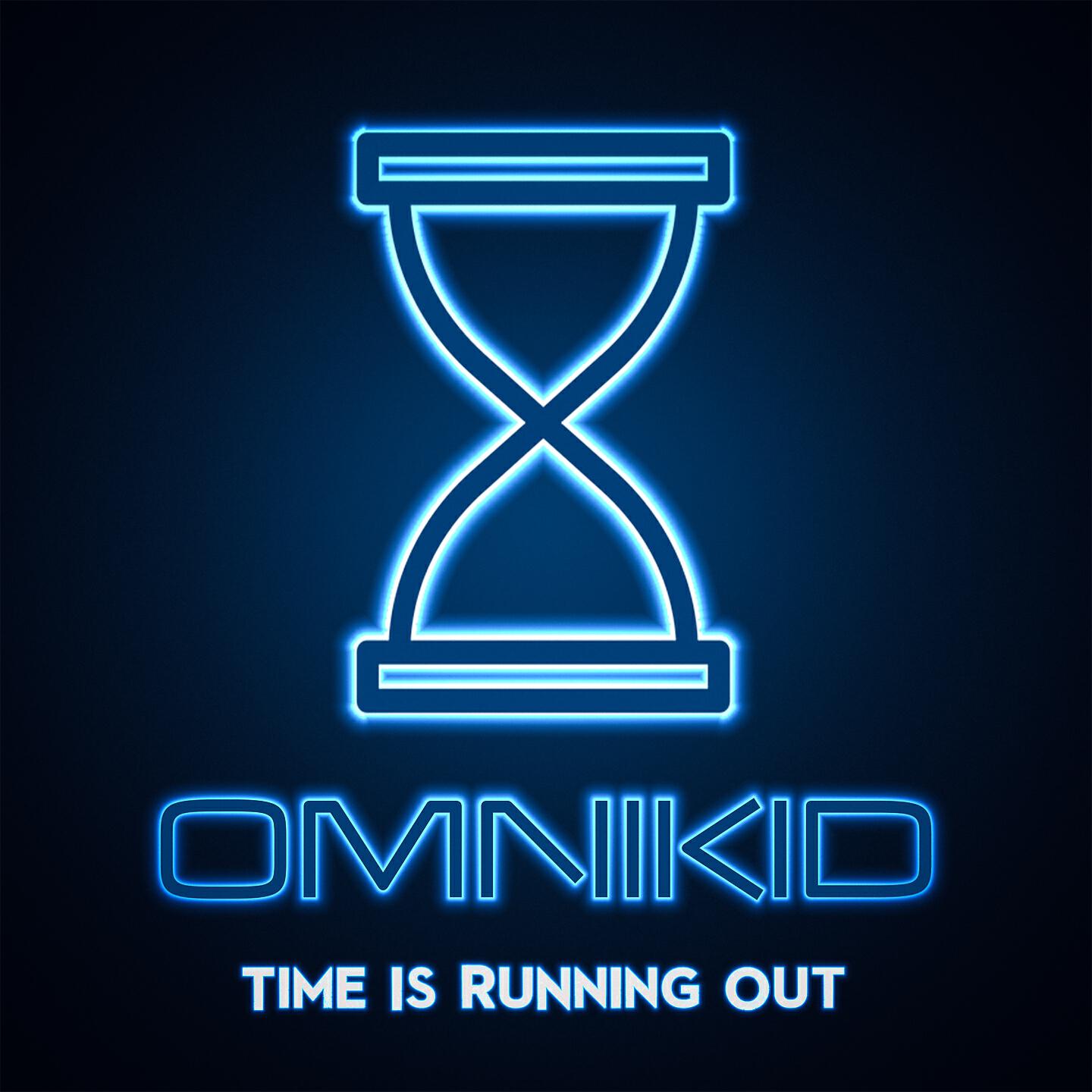 Omnikid - Time Is Running Out
