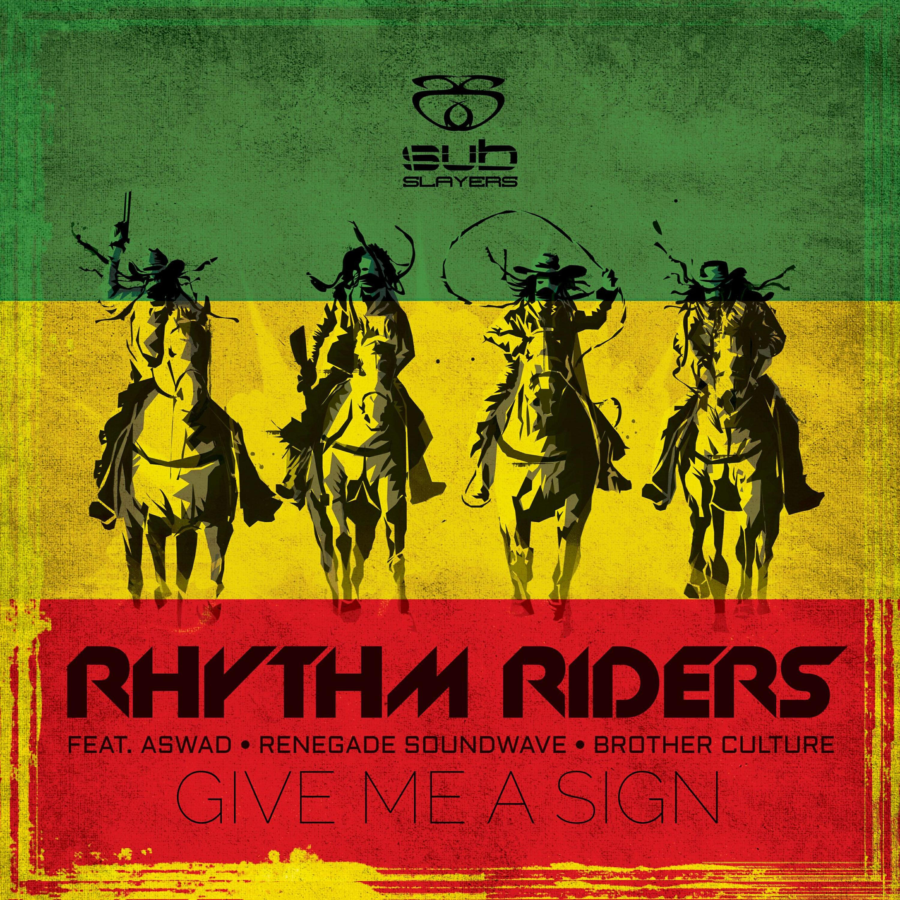 Rhythm Riders - Give Me a Sign (King Yoof Remix)