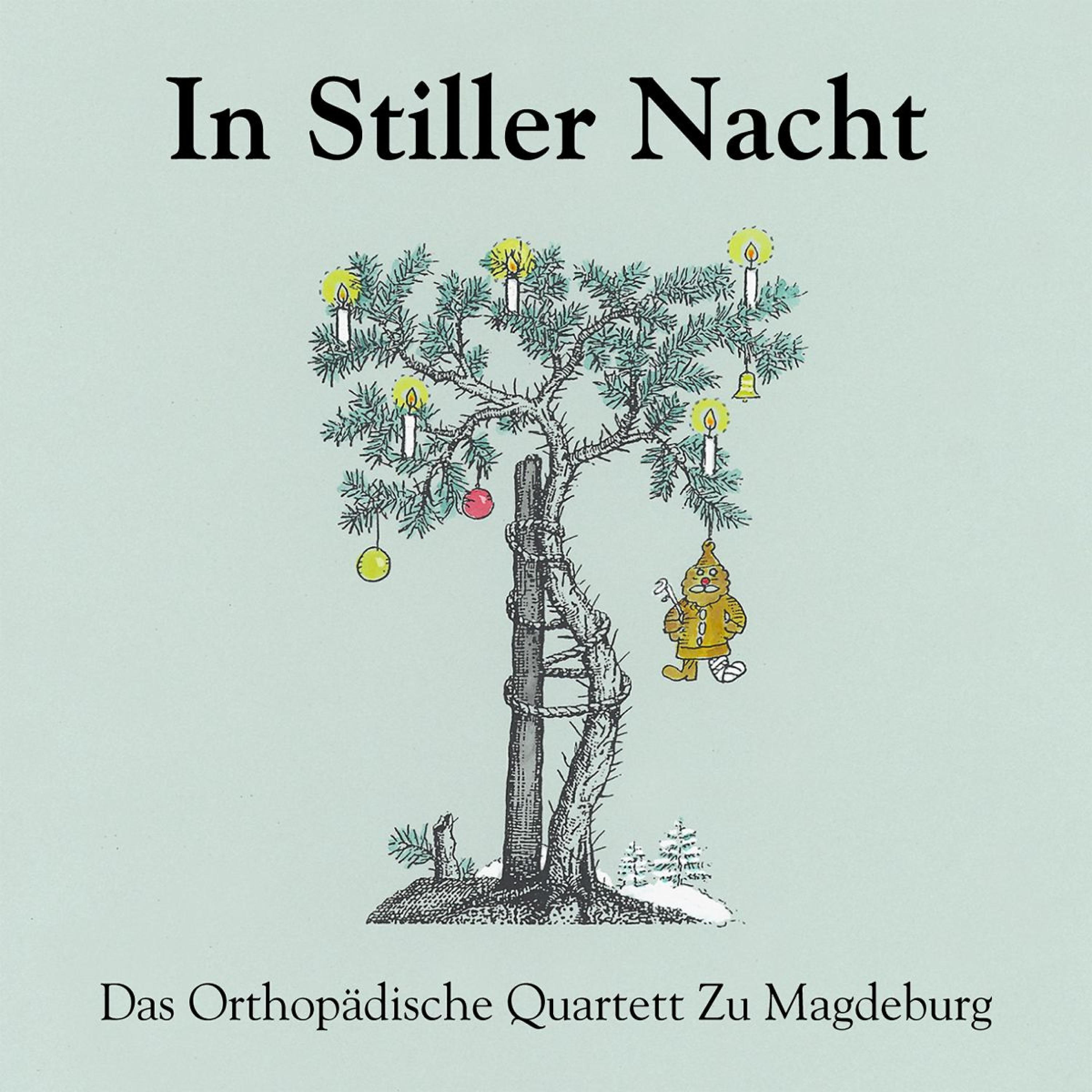 Das Orthopädische Quartett zu Magdeburg - In Natali Domini