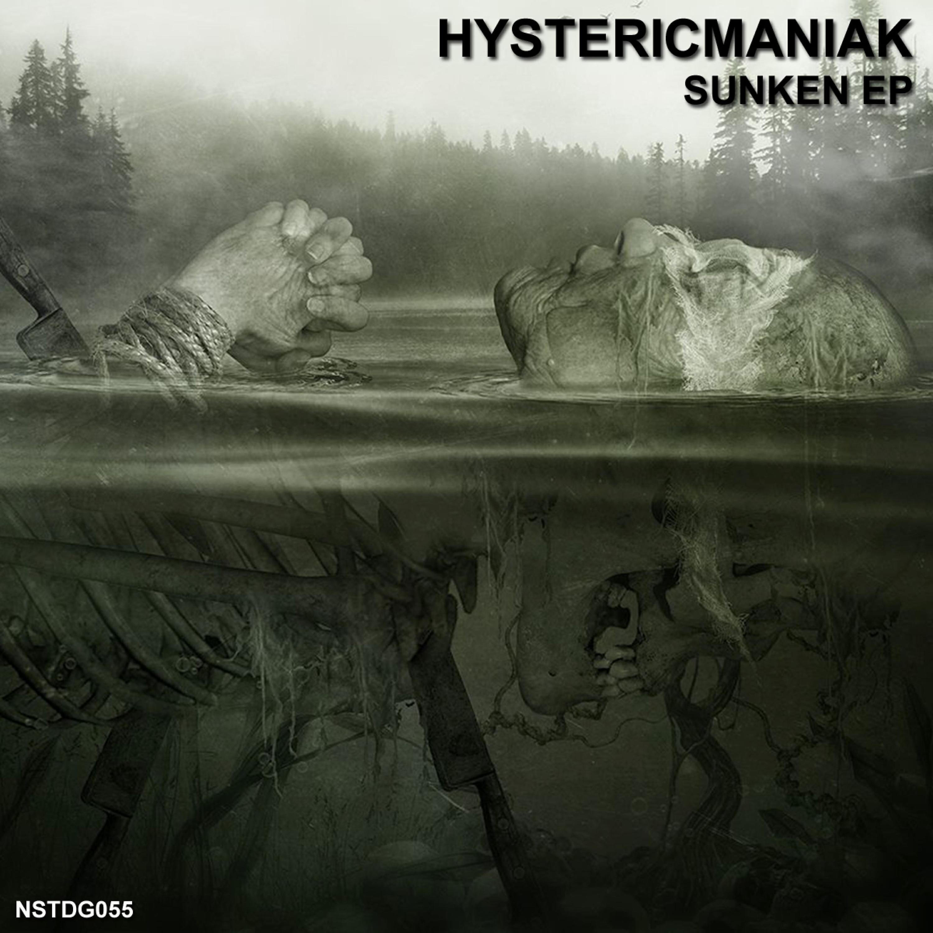 Hystericmaniak - Sunken