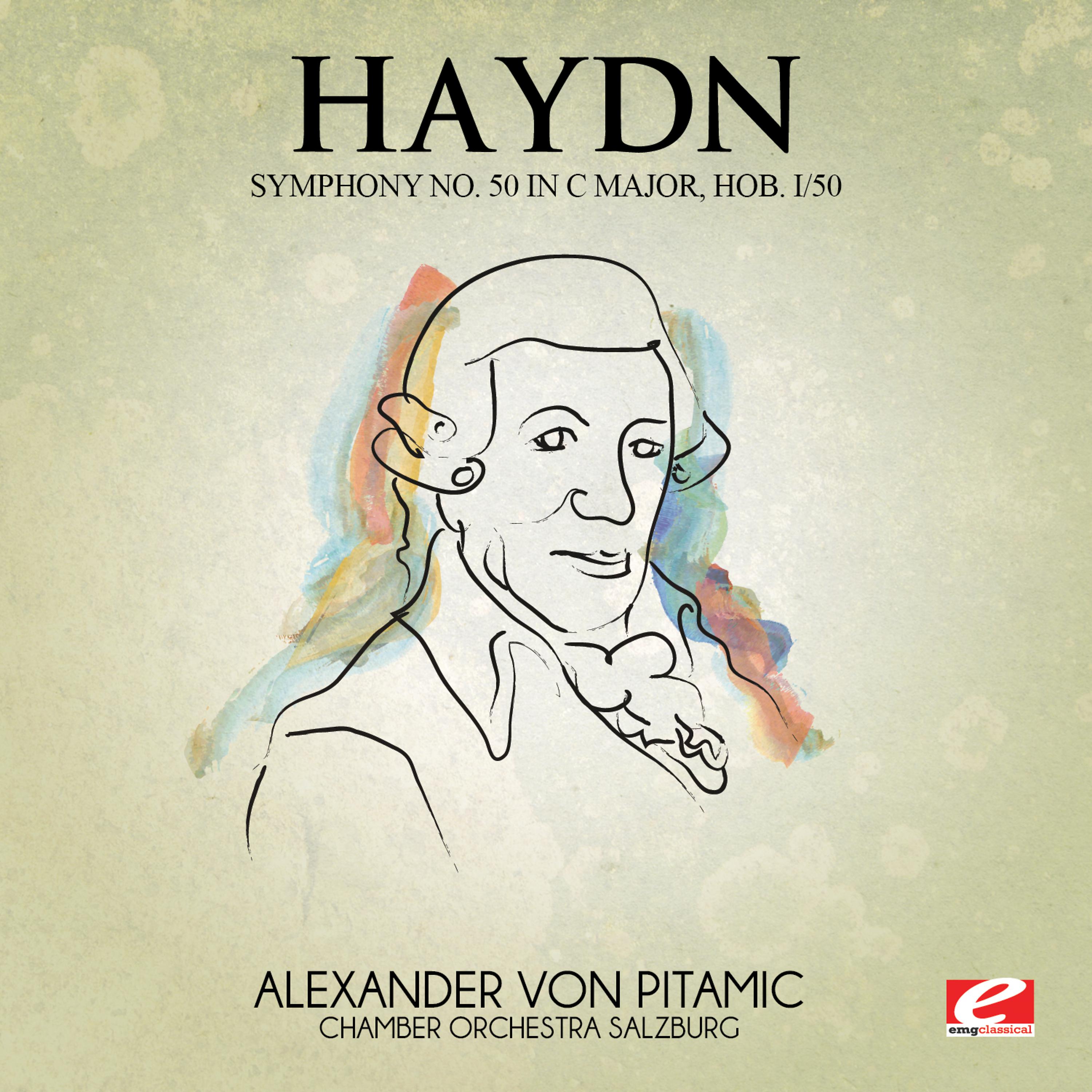 Постер альбома Haydn: Symphony No. 50 in C Major, Hob. I/50 (Digitally Remastered)
