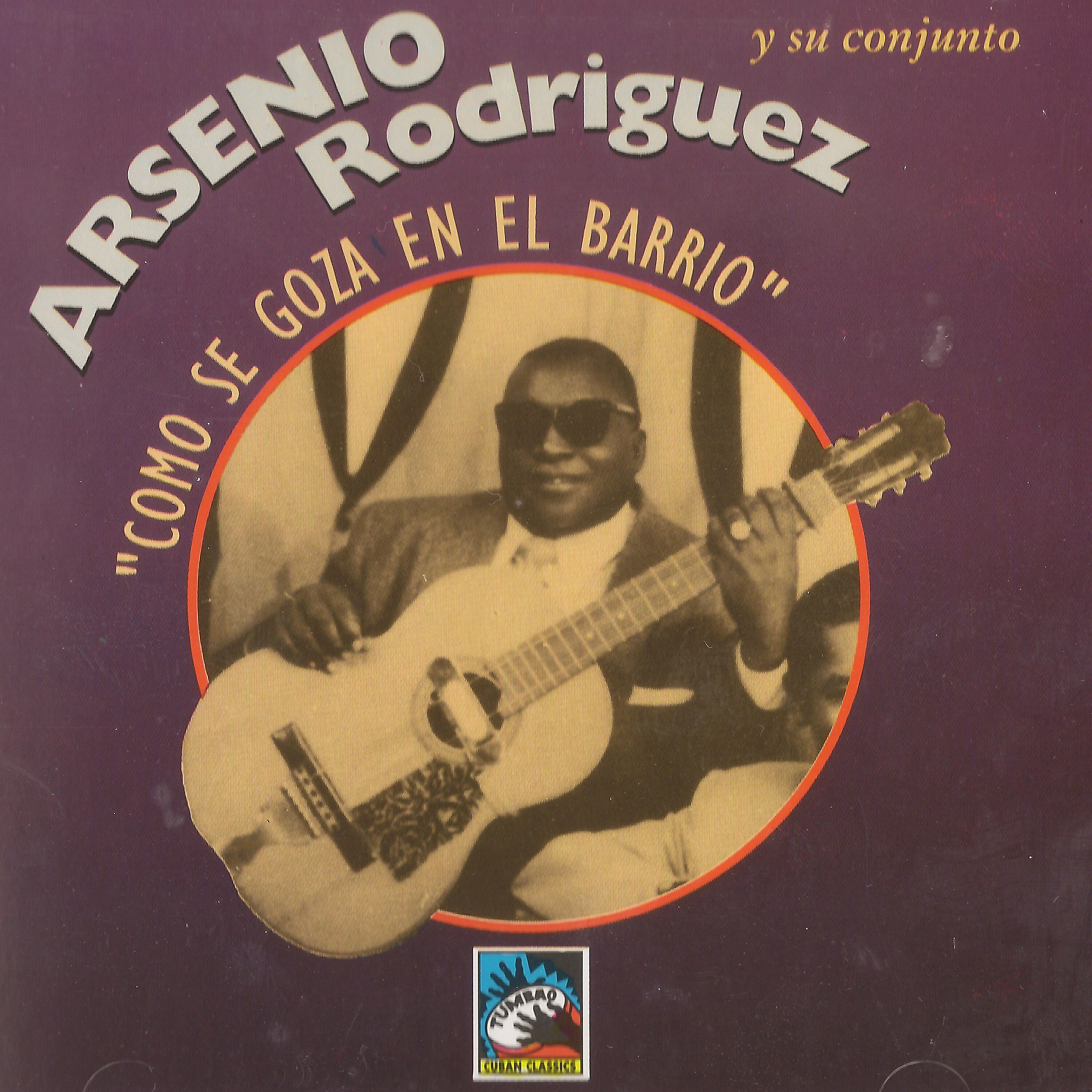Arsenio Rodriguez - Oiga Mi Guguancó