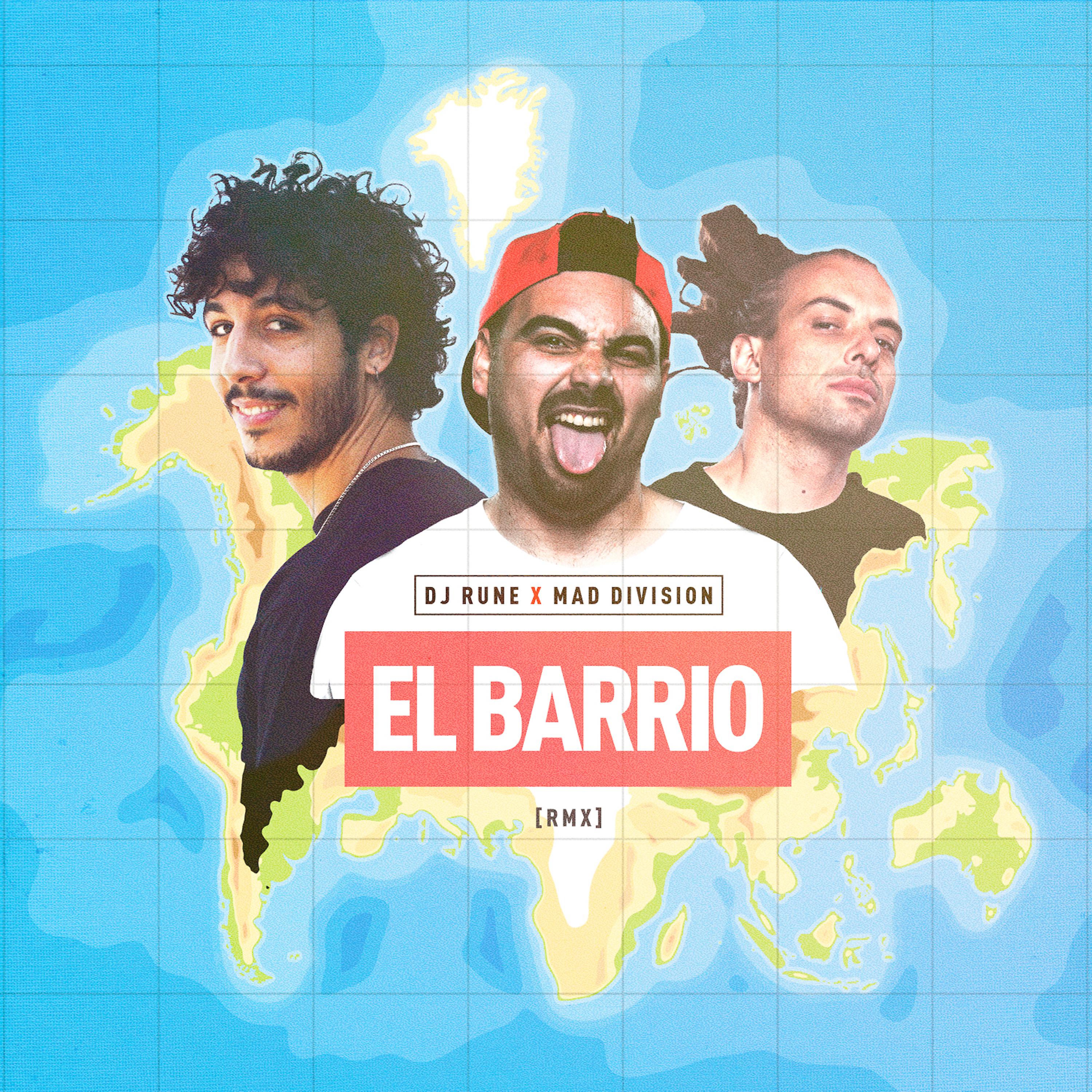 Постер альбома El Barrio (Dj Rune Remix)