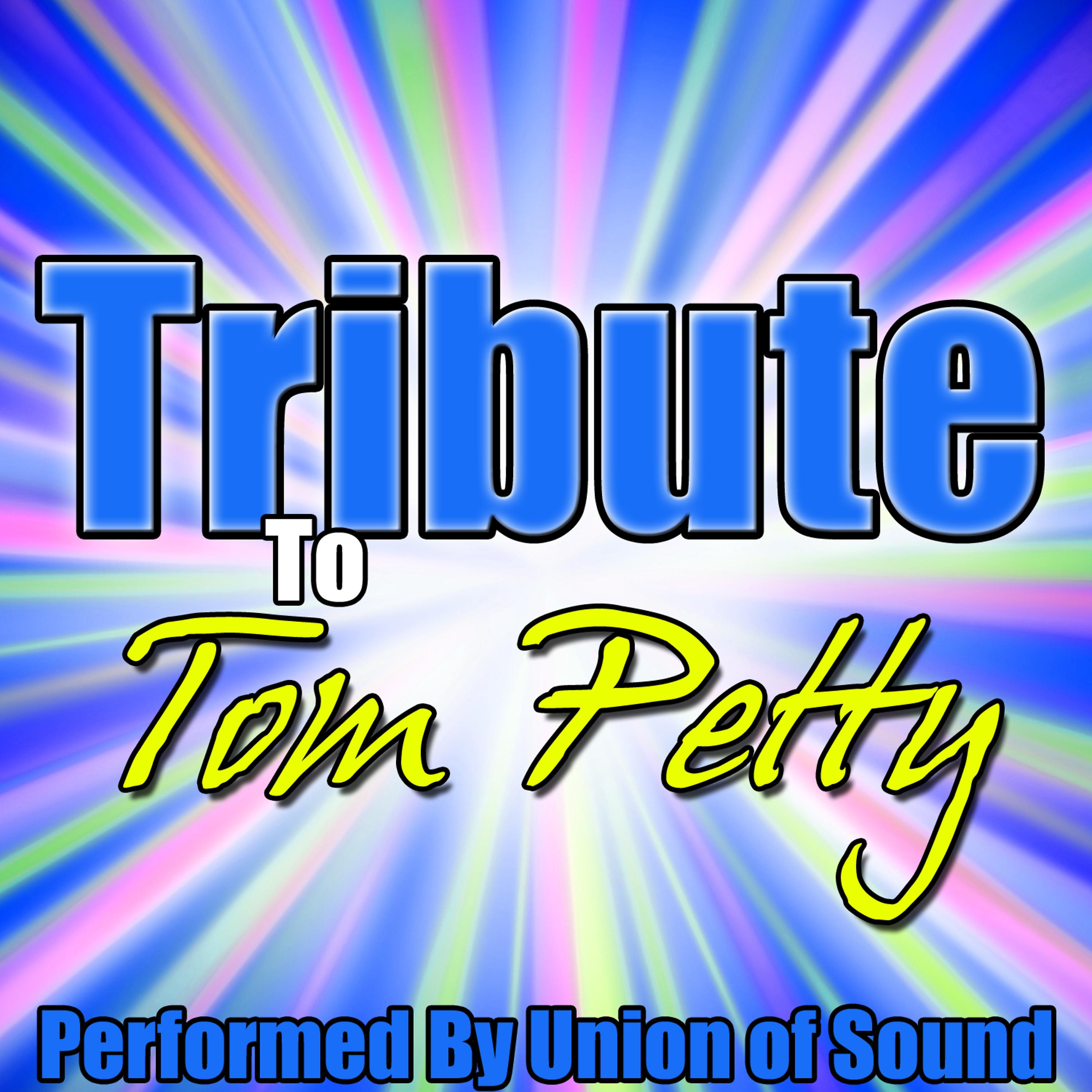 Постер альбома Tribute to Tom Petty