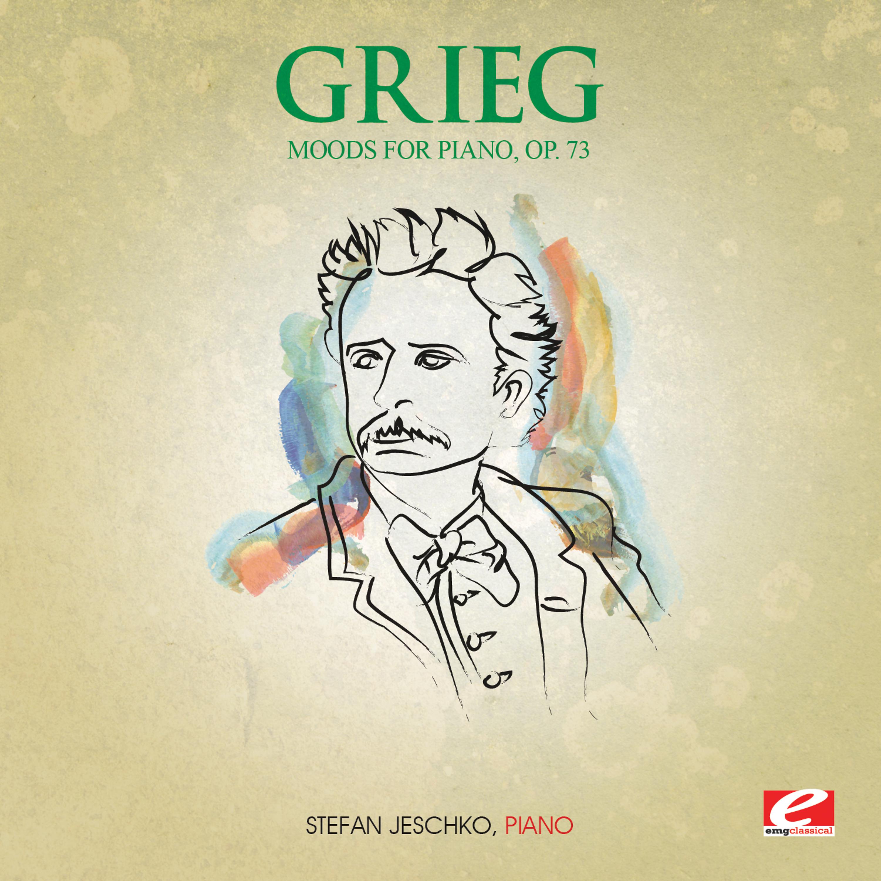 Постер альбома Grieg: Three Moods for Piano, Op. 73 (Digitally Remastered)