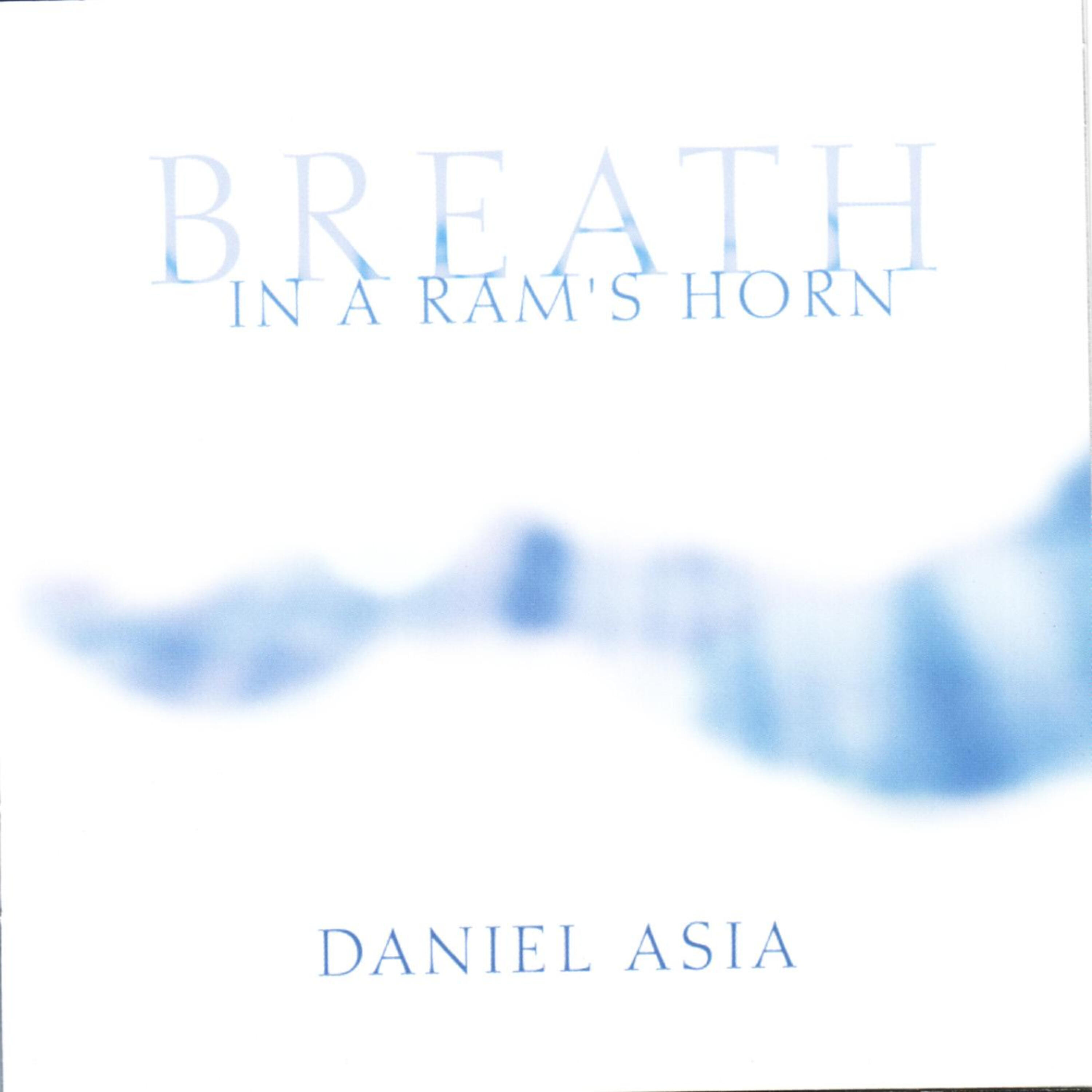 ASIA - Breath In A Ram's Horn; 3. Job Longed For The Grave