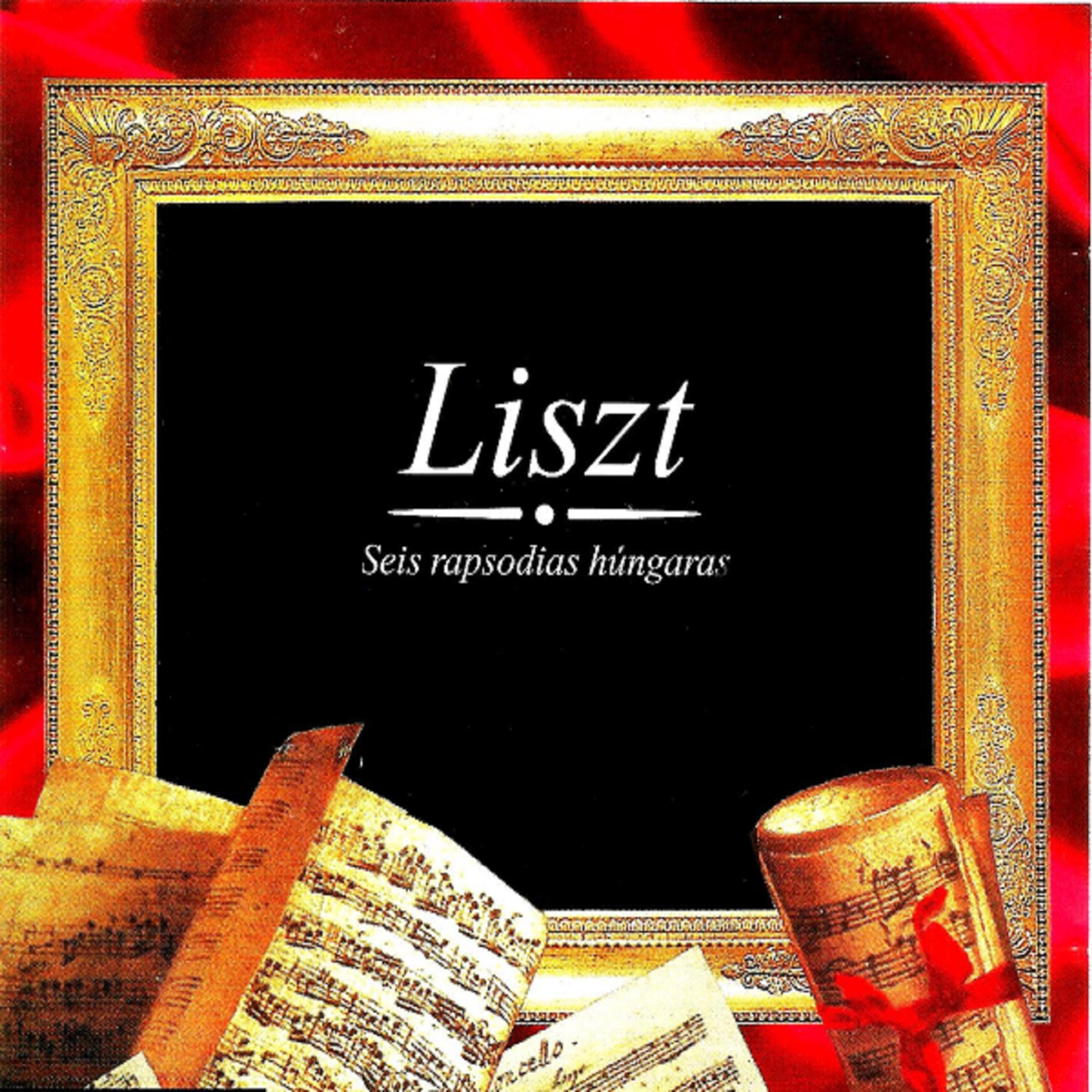Постер альбома Liszt, Seis rapsodias húngaras