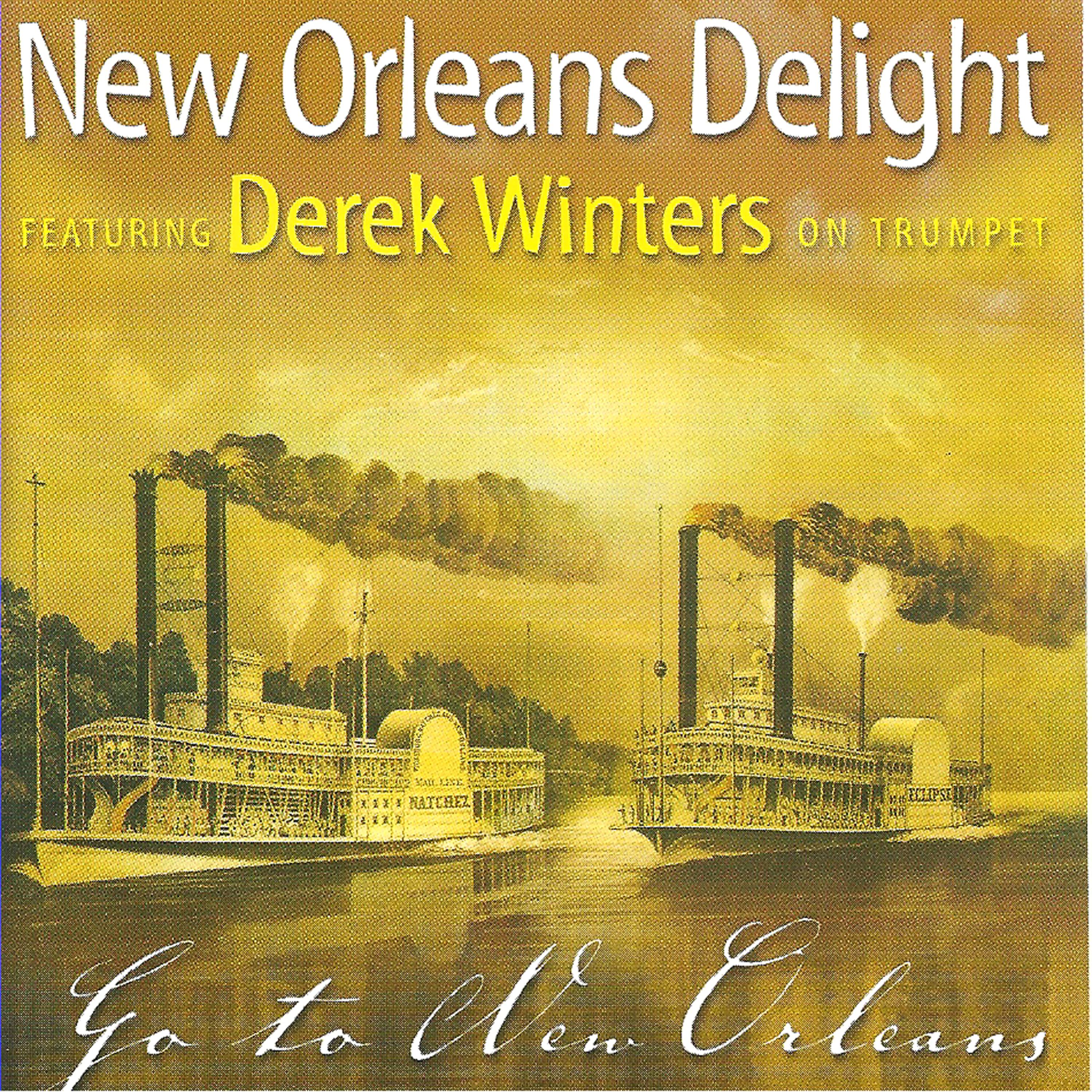 Постер альбома Go to New Orleans (feat. Derek Winters)
