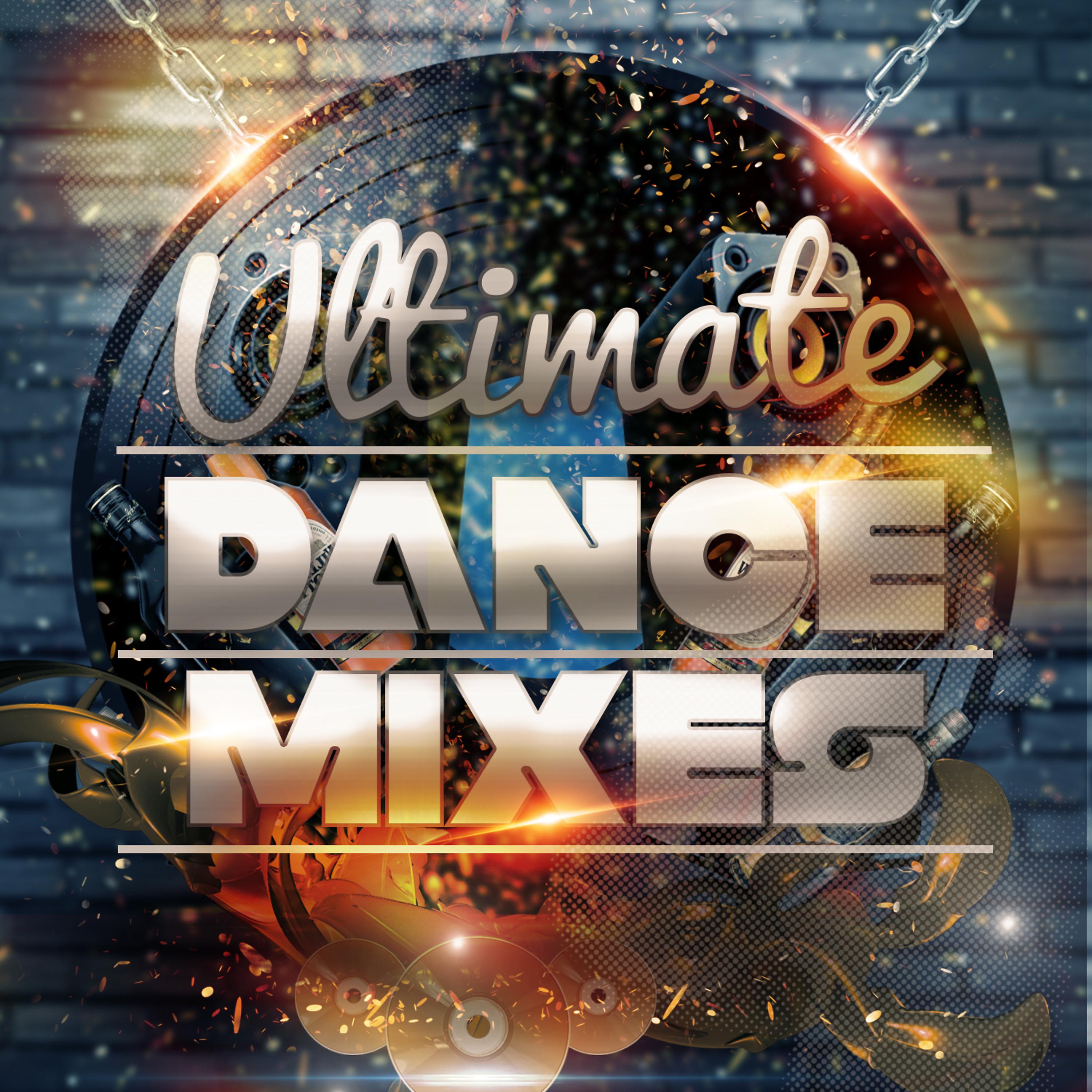 Постер альбома Ultimate Dance Mixes