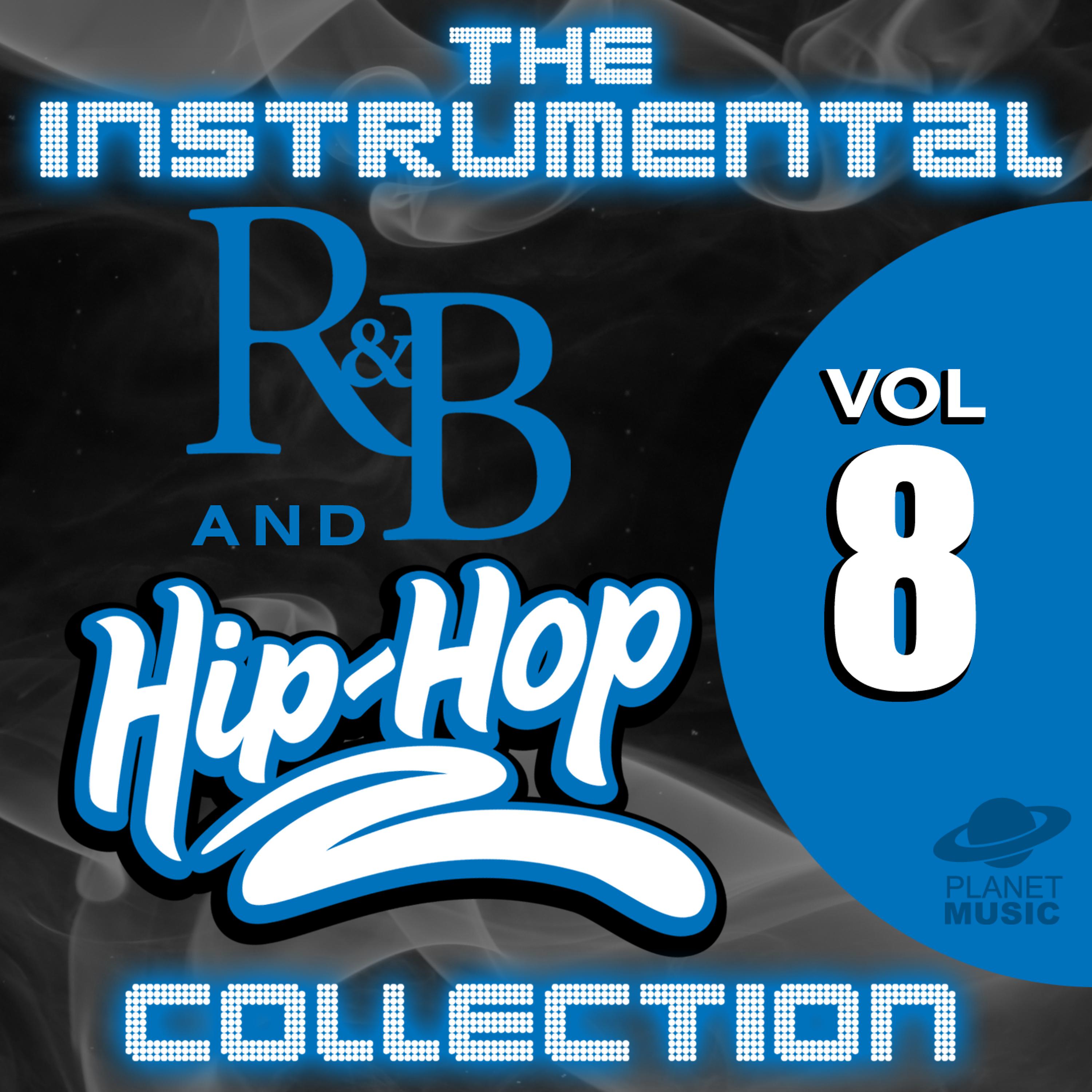 Постер альбома The Instrumental R&B and Hip-Hop Collection, Vol. 8