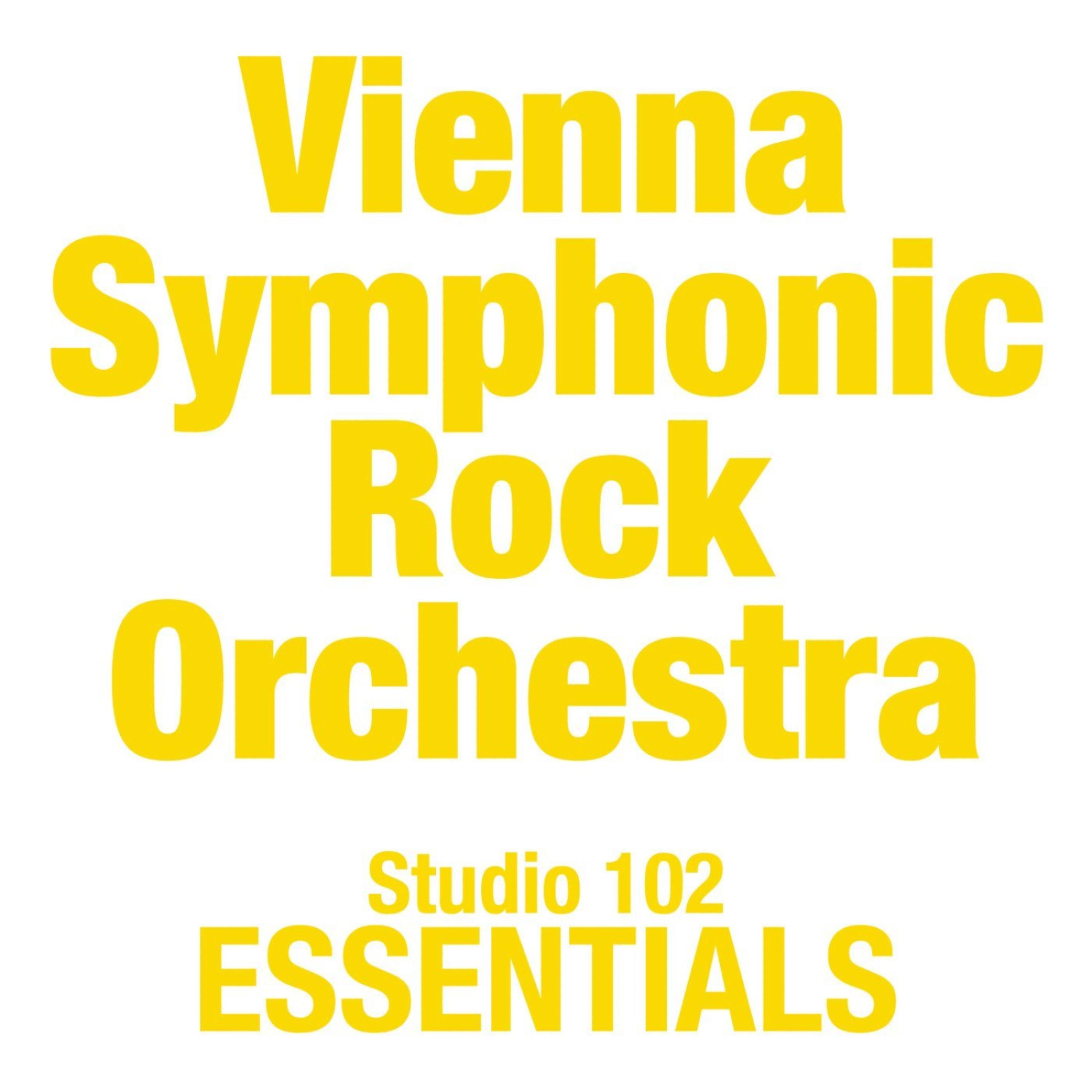 Постер альбома Vienna Symphonic Rock Orchestra: Studio 102 Essentials