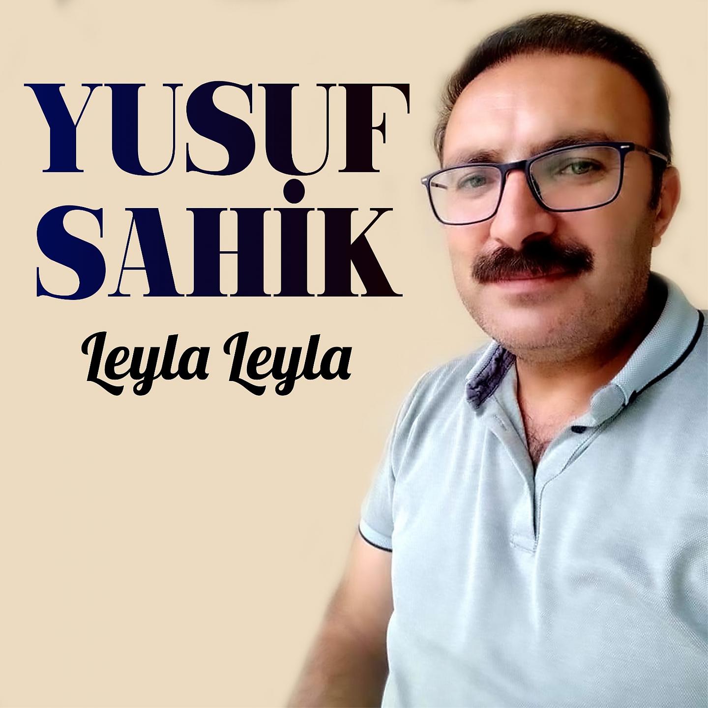 Постер альбома Leyla Leyla