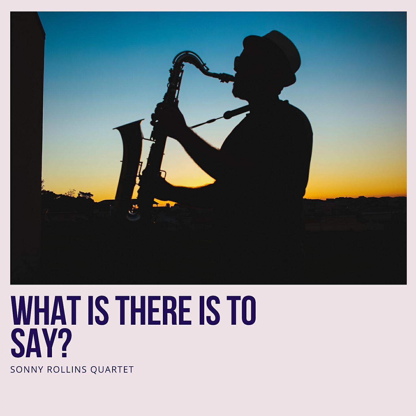 Sonny Rollins Quartet - Cutie
