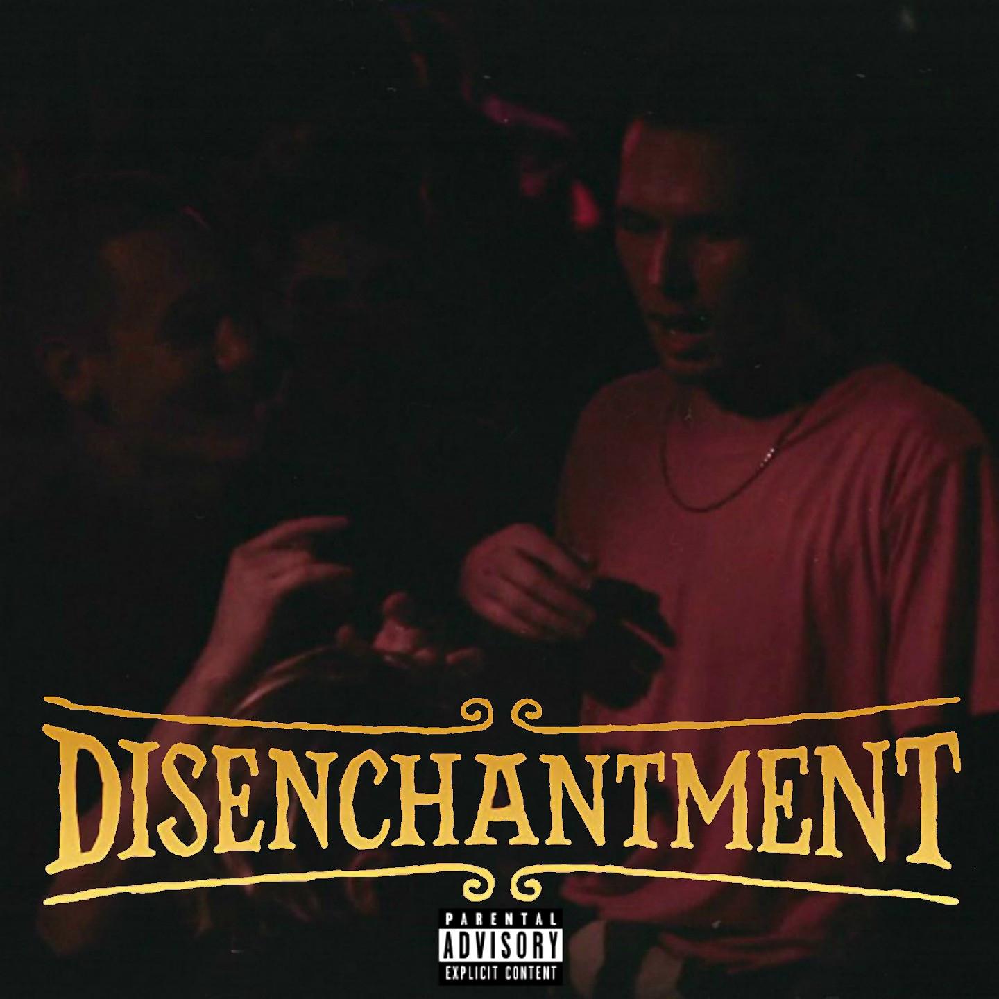 Постер альбома Disenchantment