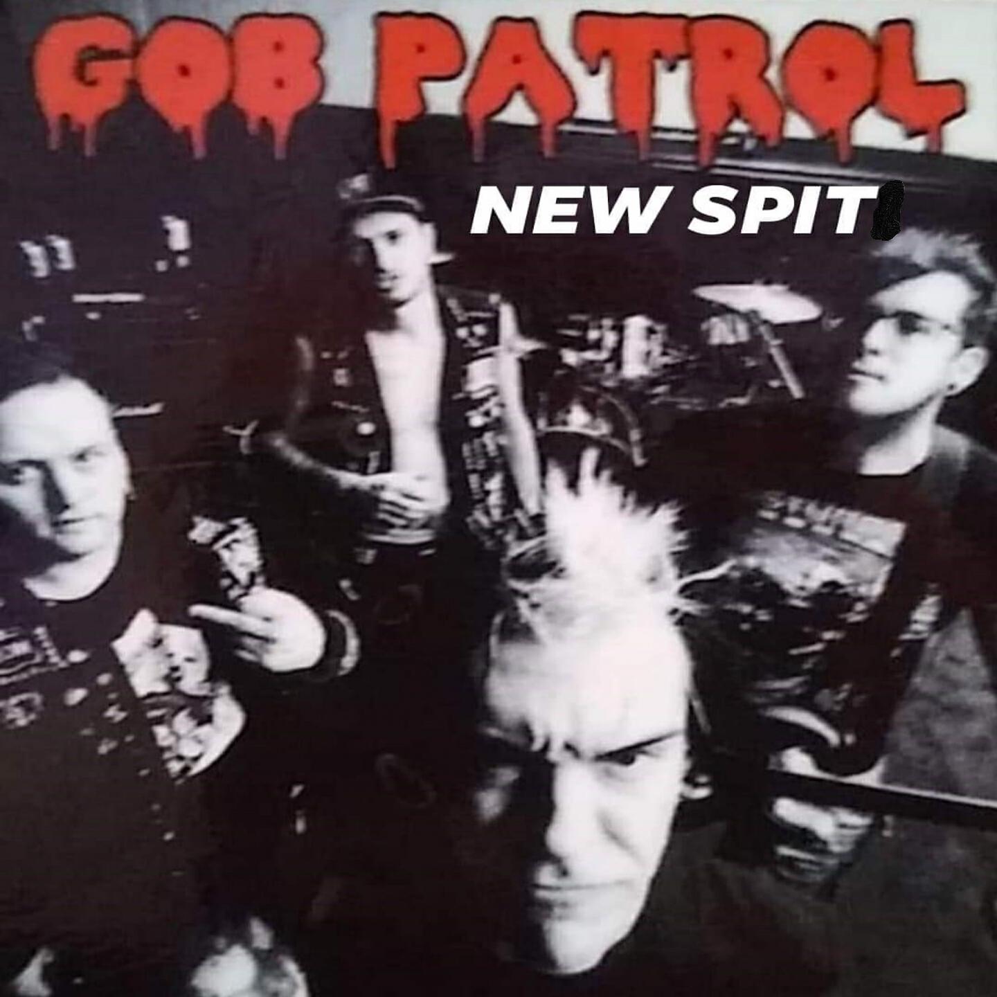 Gob Patrol - Fucked up Again