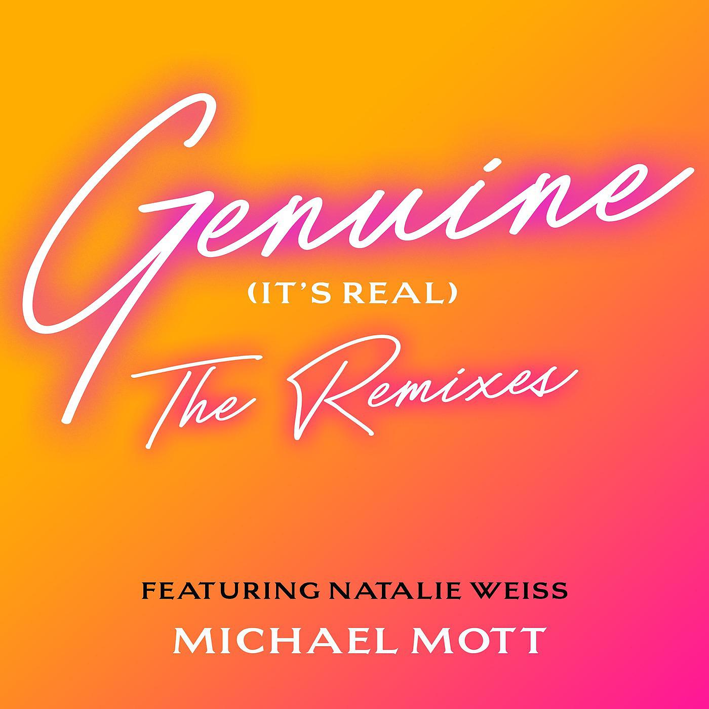 Постер альбома Genuine (It's Real): The Remixes