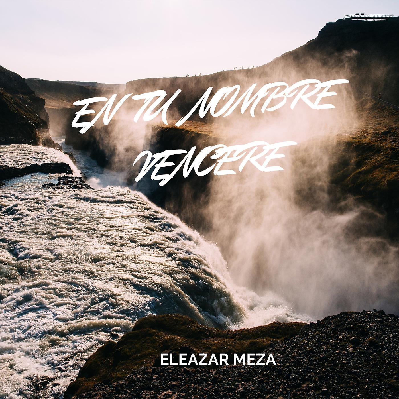 ELEAZAR MEZA - Te Amare