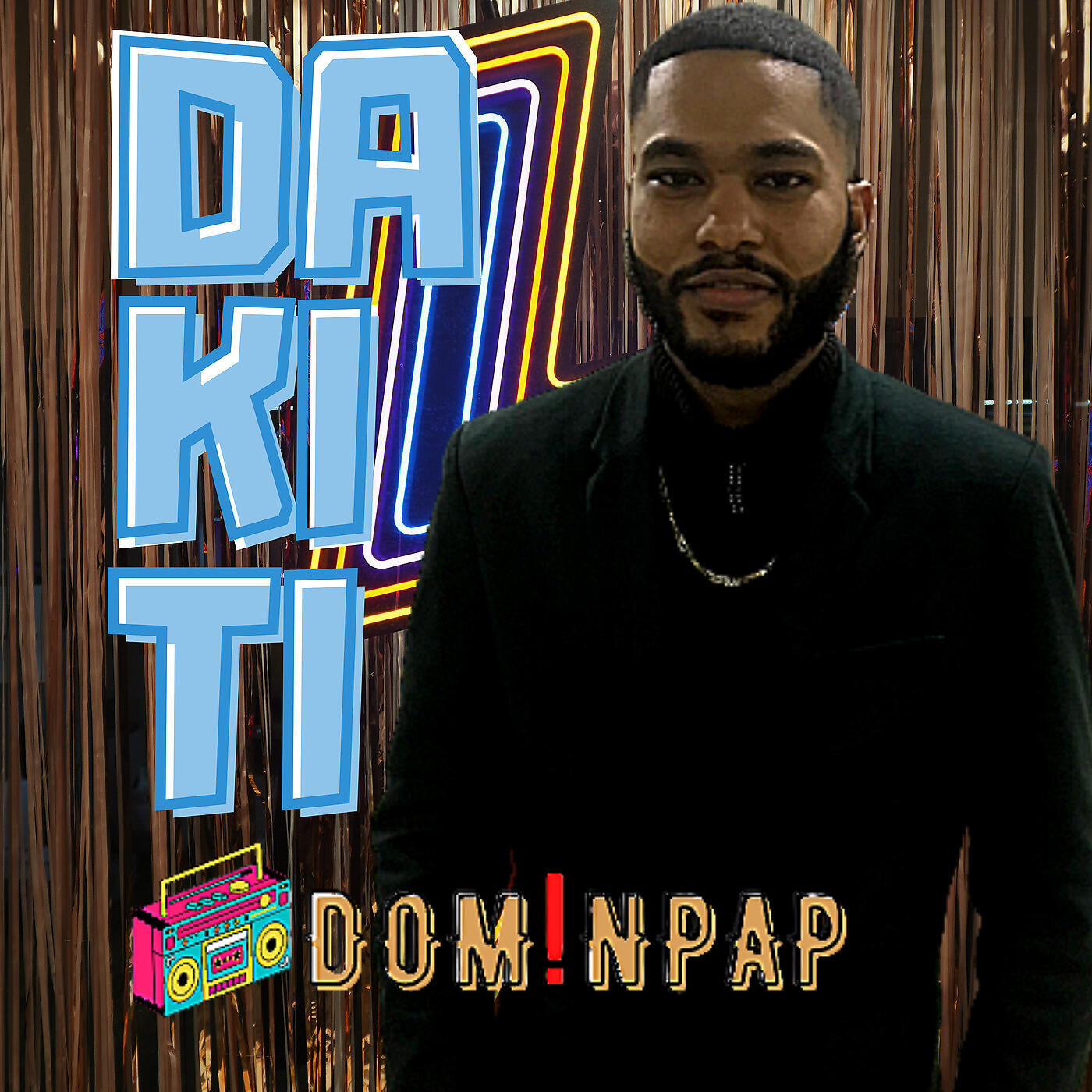 DOM!NPAP - Dakiti
