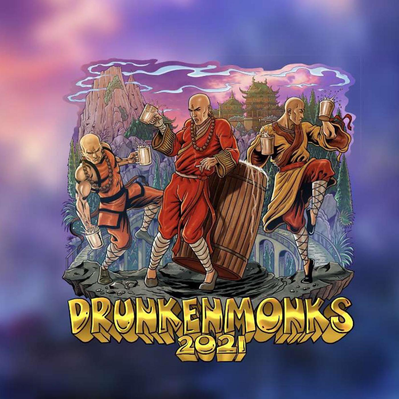 Постер альбома Drunken Monks 2021