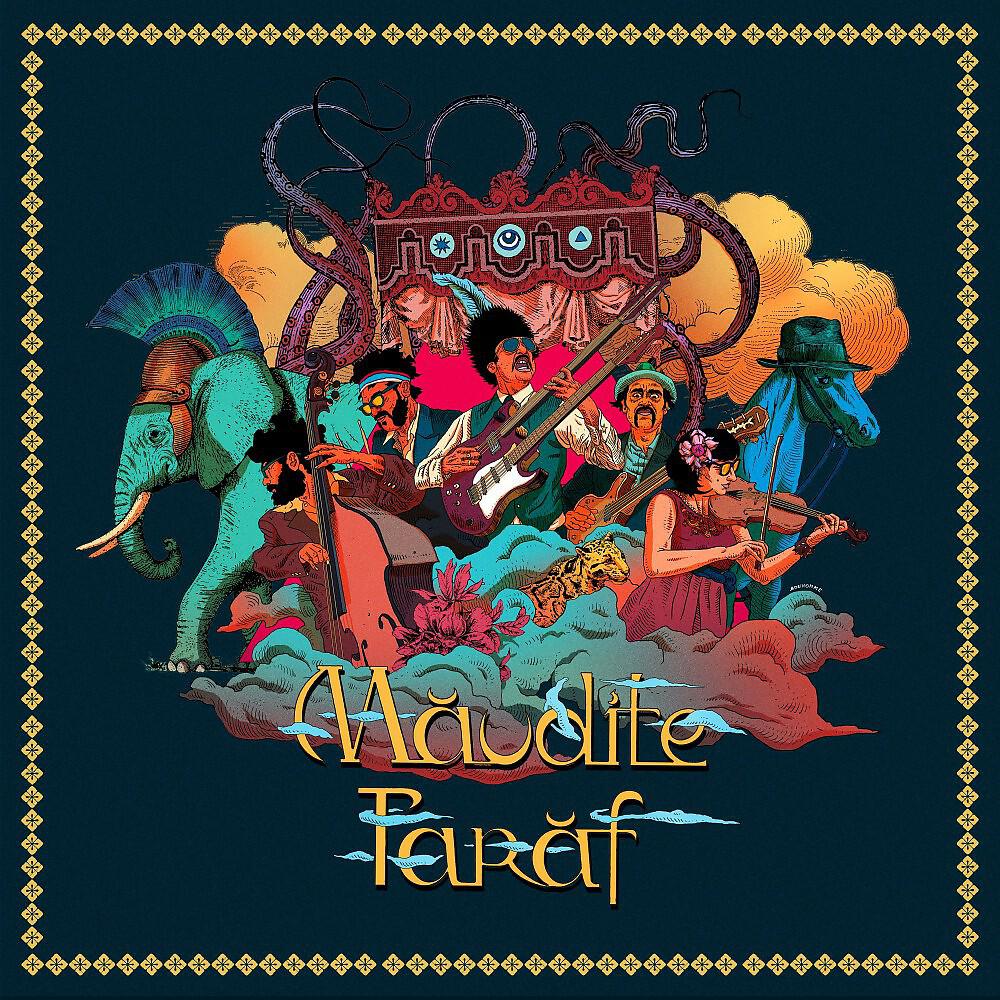 Maudite Taraf - Kush Kush Babush