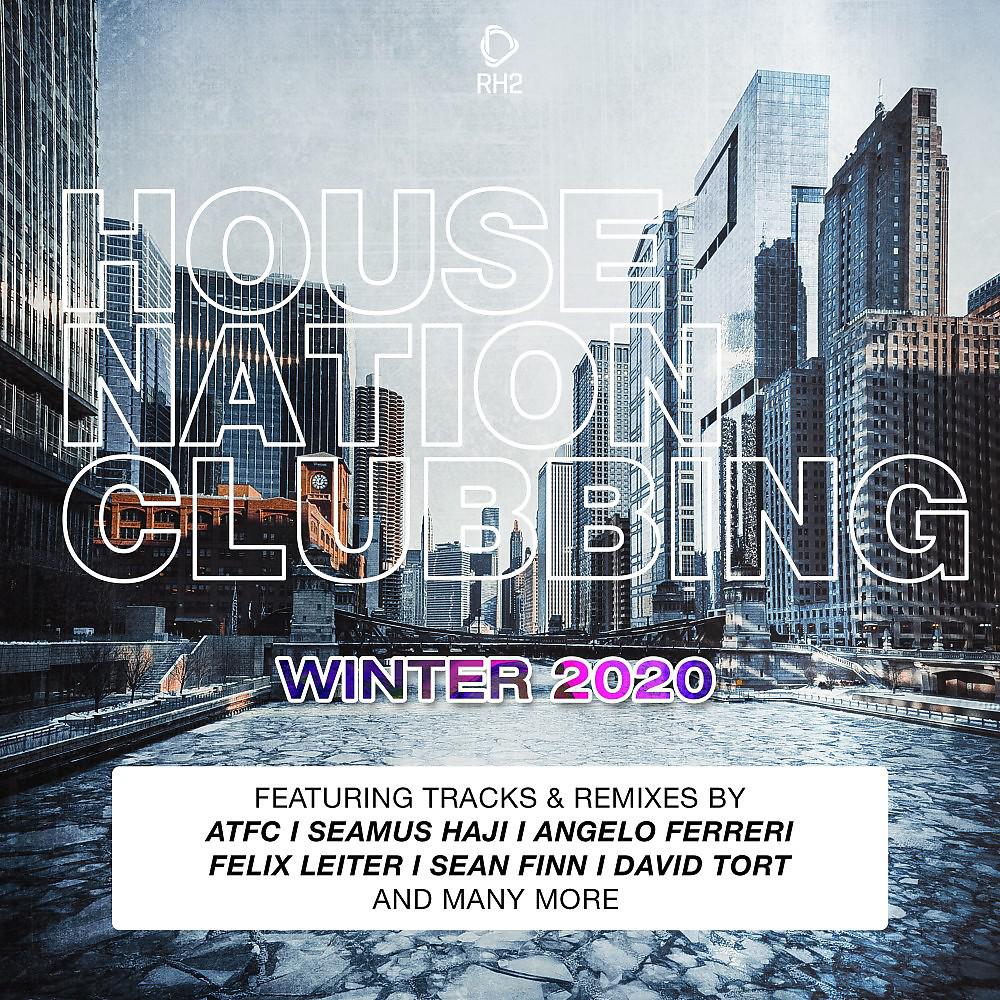 Постер альбома House Nation Clubbing (Winter 2020 Edition)