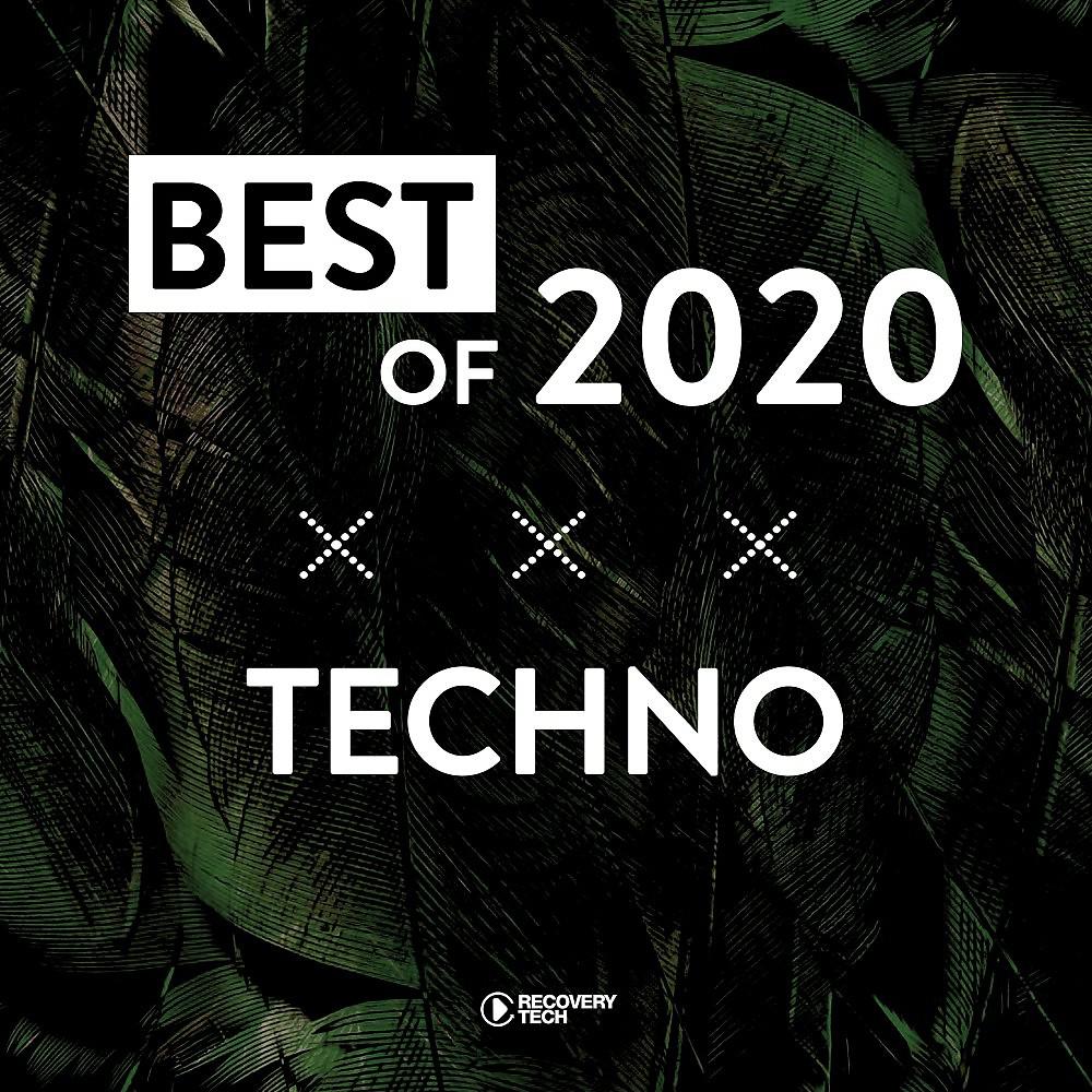Постер альбома Best of Techno 2020