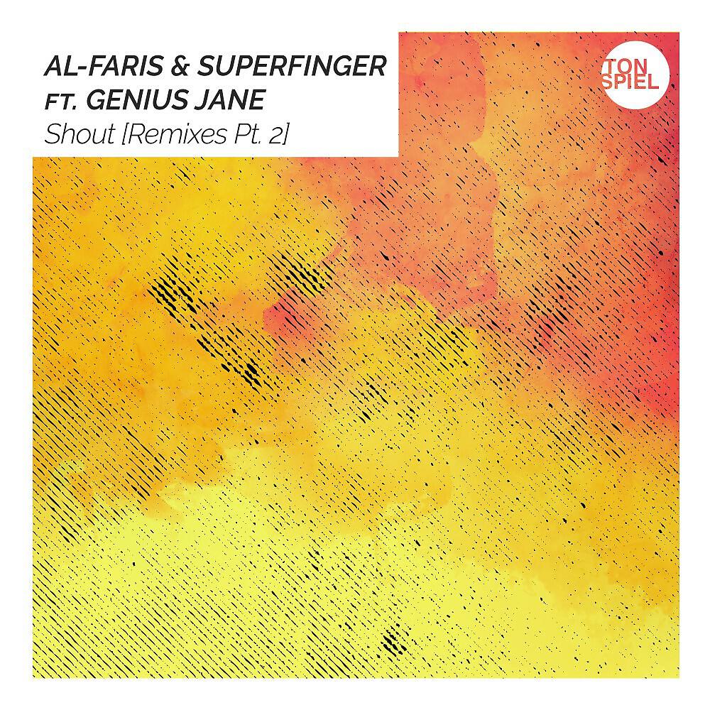 AL-Faris - Shout (Tom & Dexx Remix)