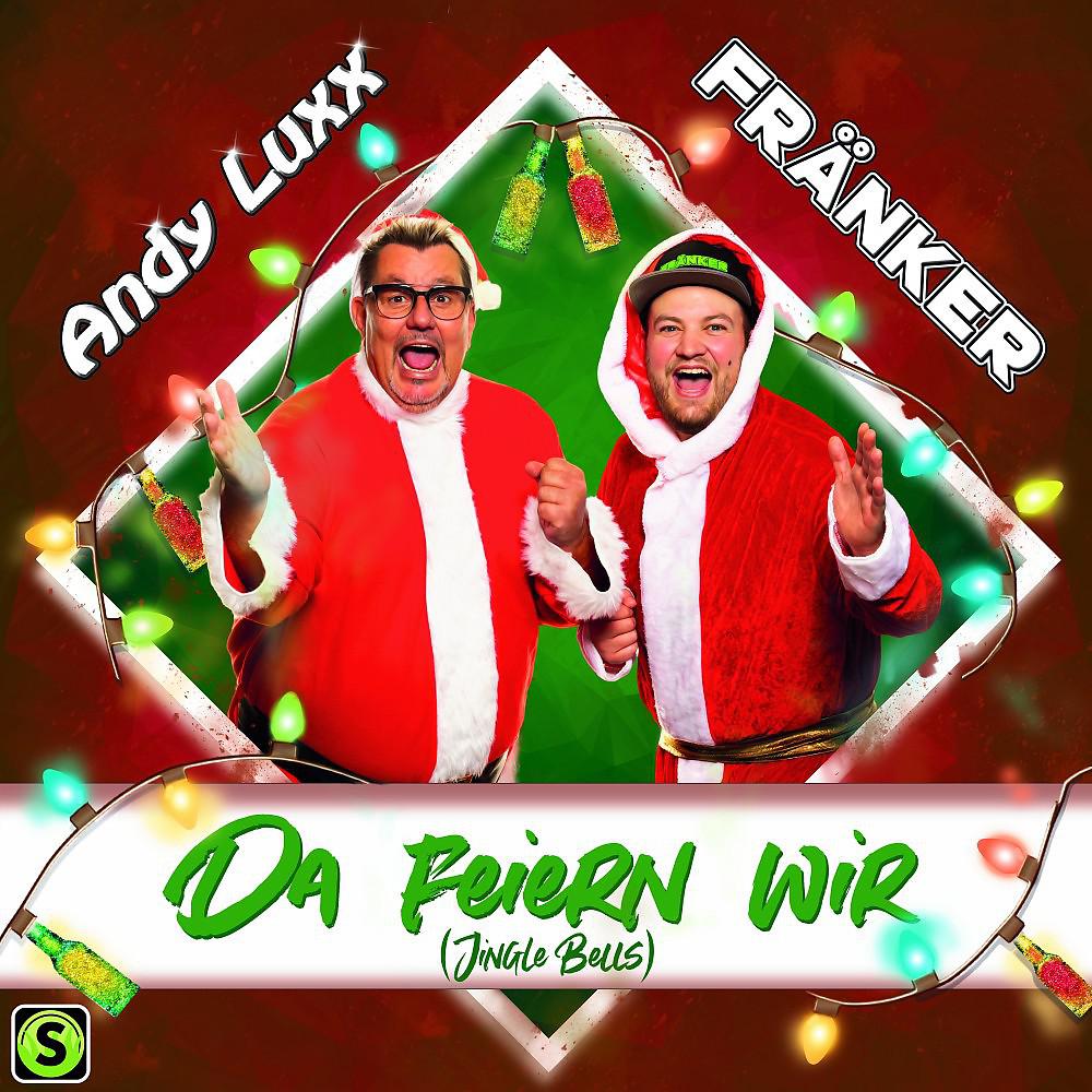 Постер альбома Da feiern wir (Jingle Bells)