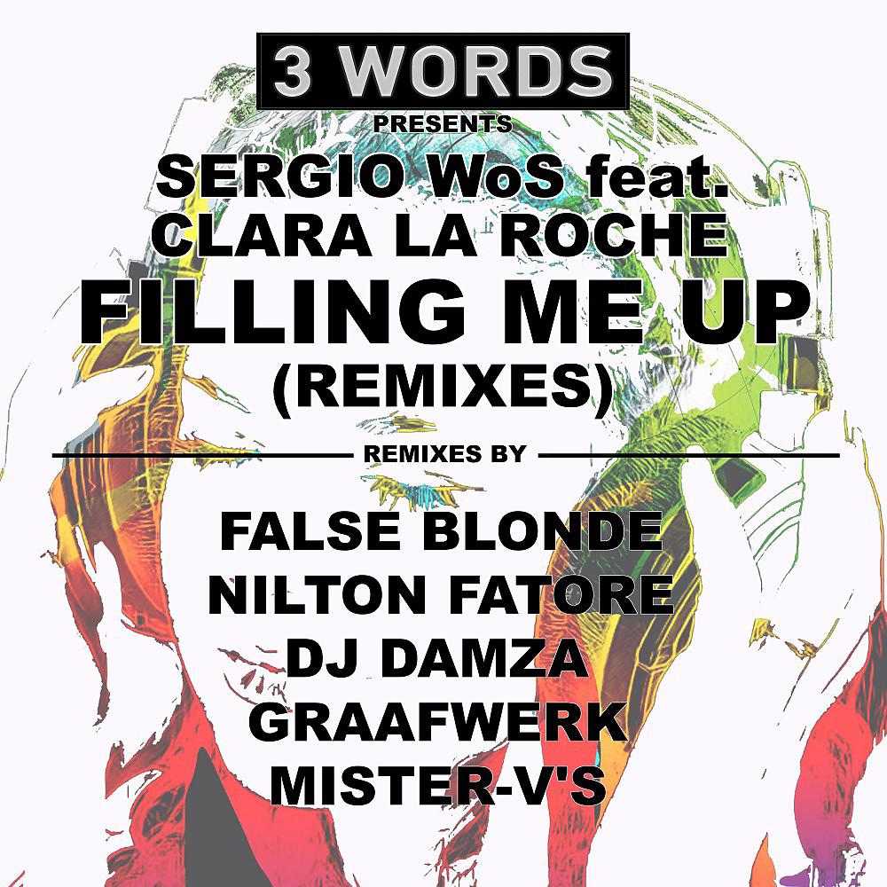 Постер альбома Filling Me Up: Remixes